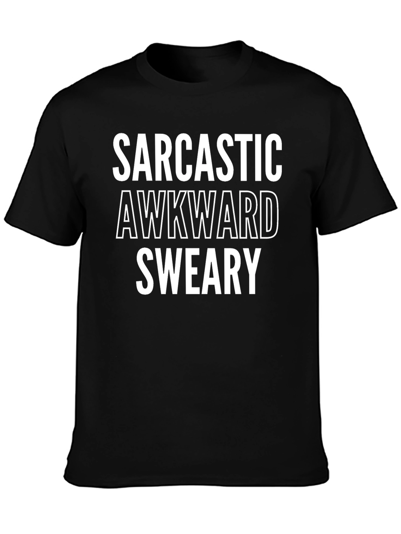 Sarcastic Awkward Sweary Graphic Tee