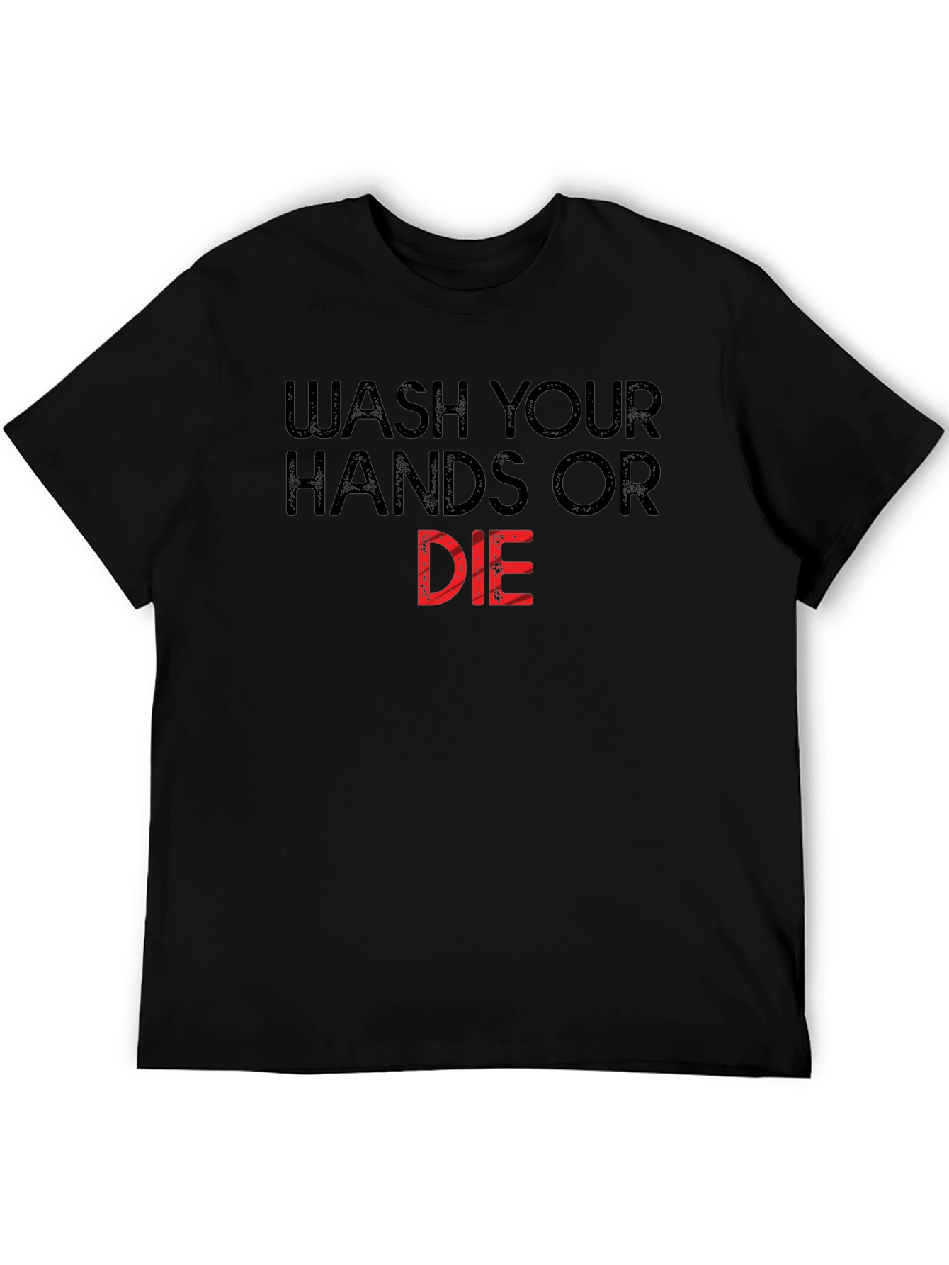 Wash Your Hands T-Shirt