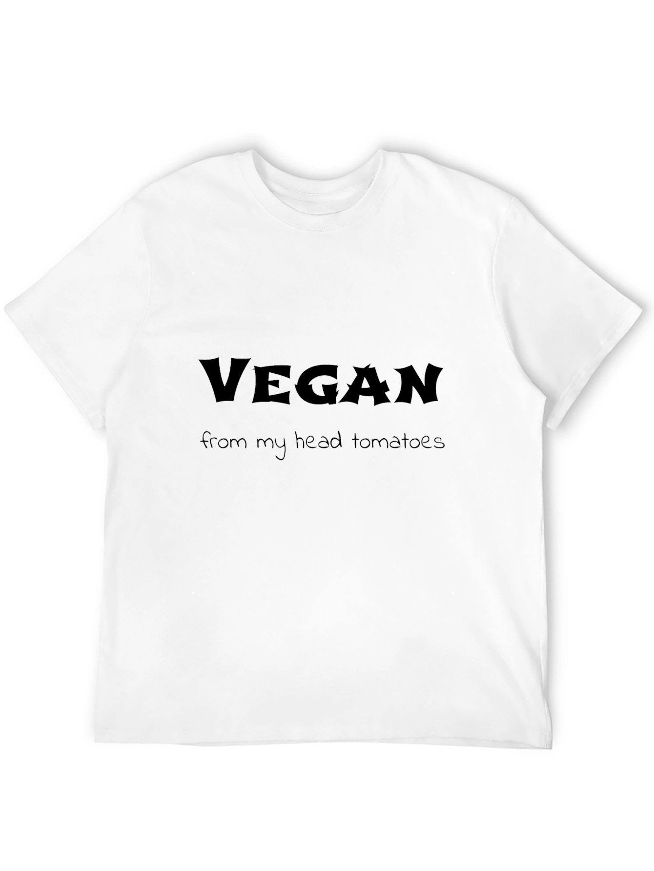 Vegan From My Head Tomatoes T-Shirt