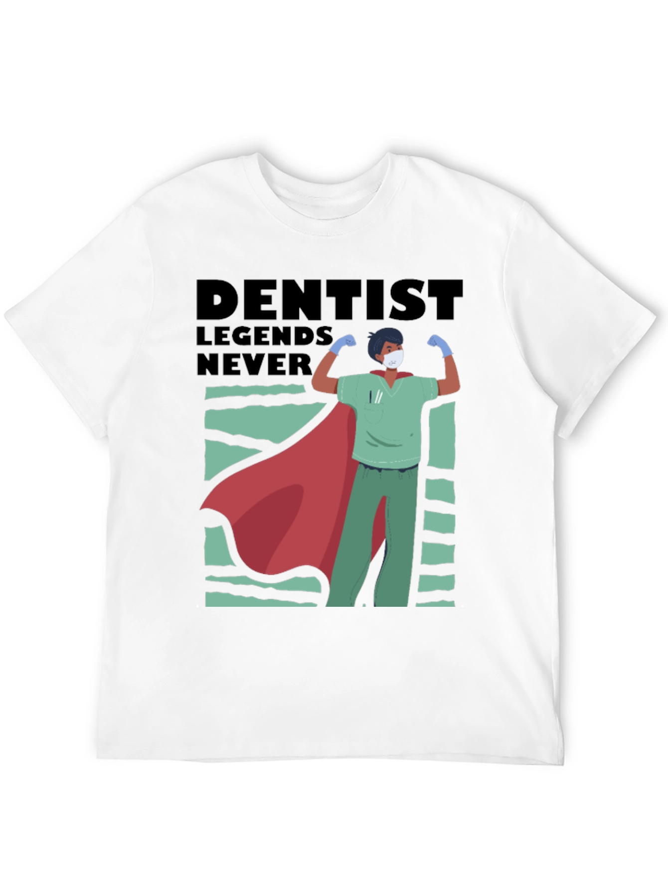 Dentist Legends Never Die T-Shirt