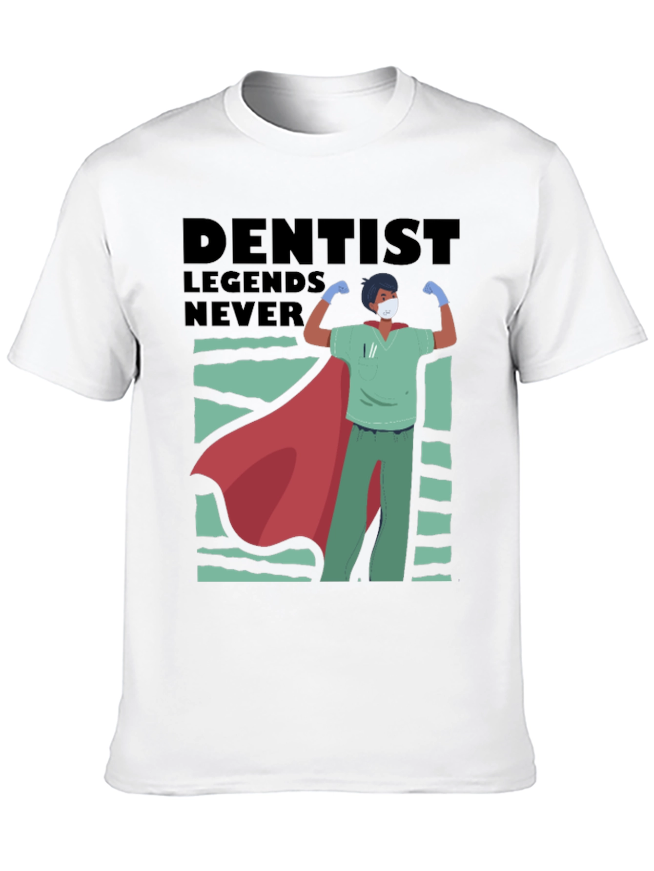Dentist Legends Never Die T-Shirt