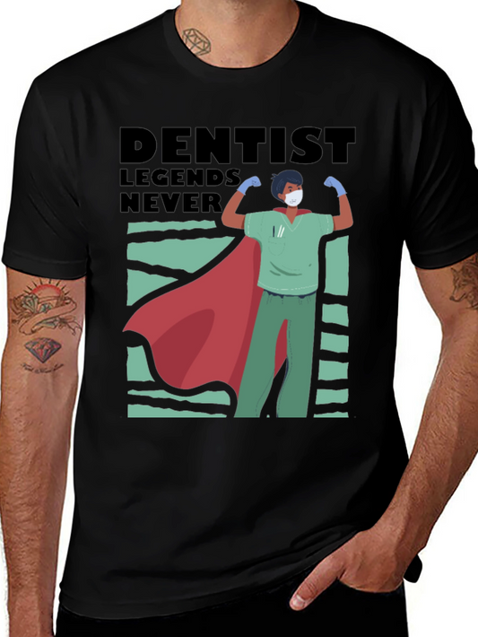 Dentist Legends Never Die T-Shirt
