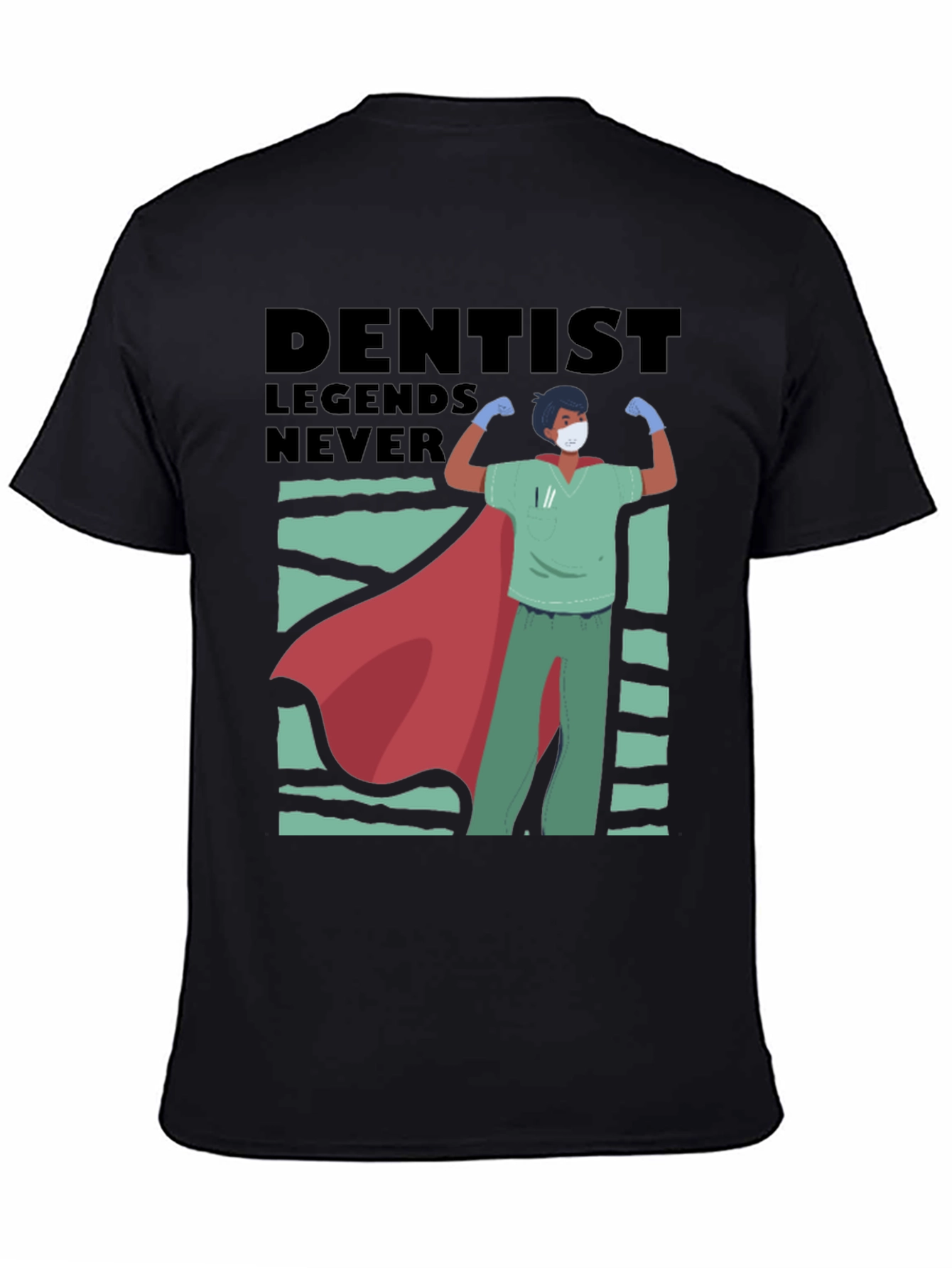 Dentist Legends Never Die T-Shirt