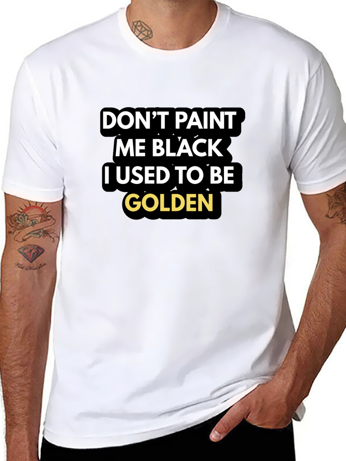 Dont Paint Me Black T-Shirt