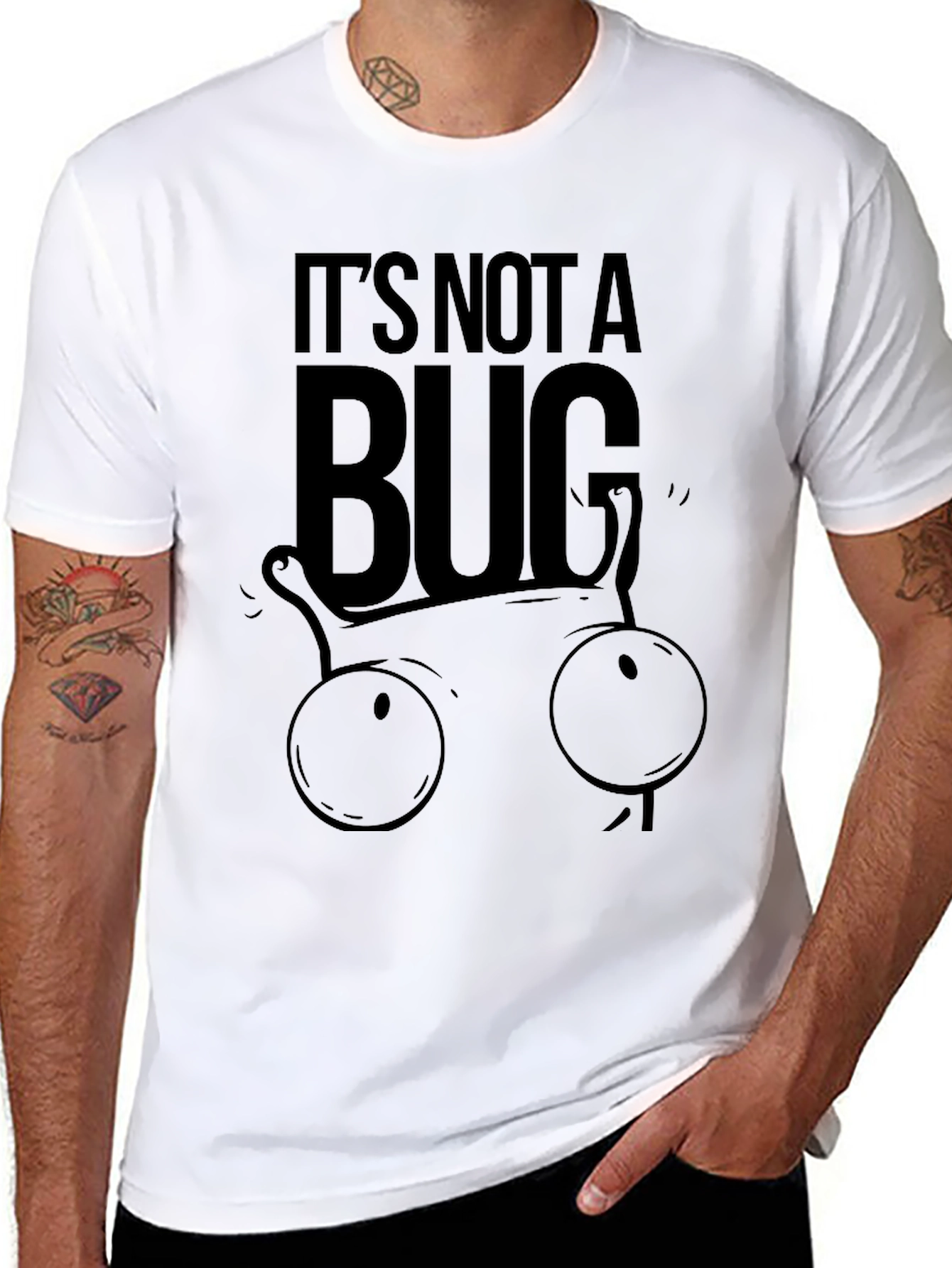 Its Not a Bug T-Shirt - Funny Programmer Tee