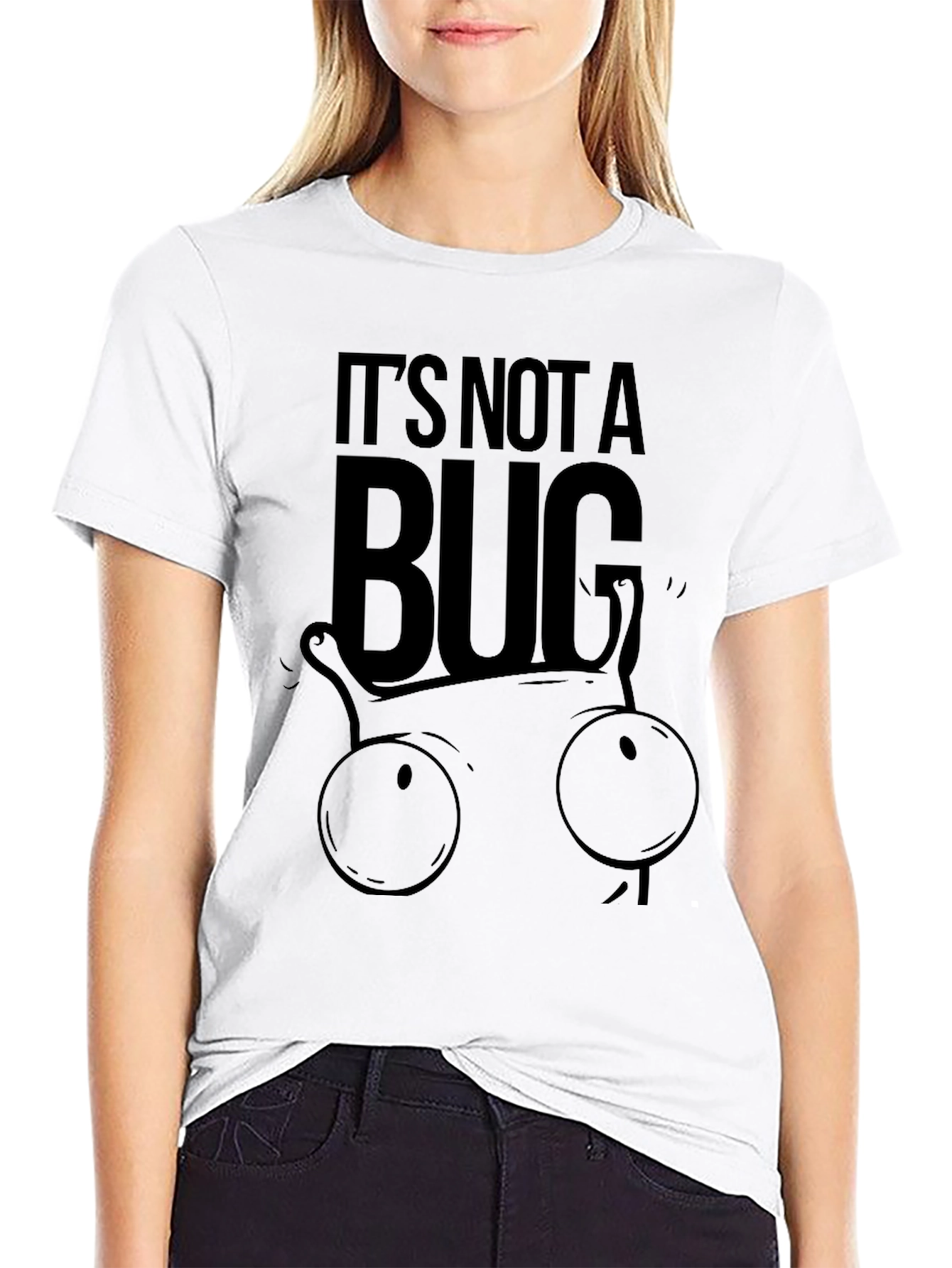 Its Not a Bug T-Shirt - Funny Programmer Tee