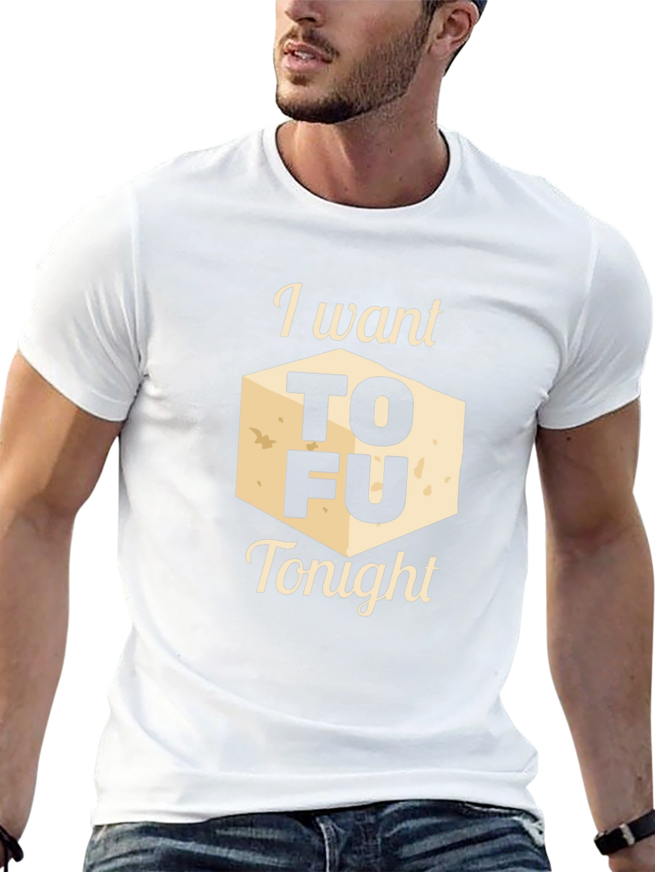 I Want Tofu Tonight Graphic Tee - Novelty Shirt