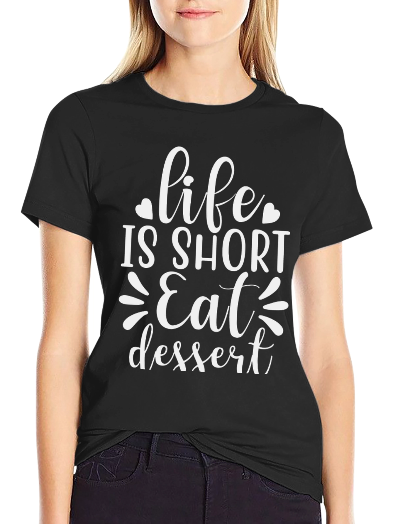 Life Is Short Eat Dessert Graphic Tee