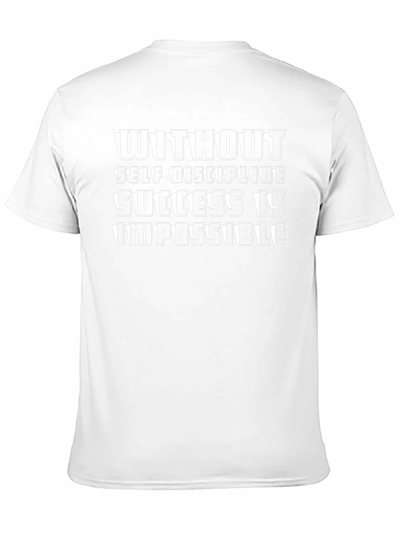 Motivational Black T-Shirt: Without Self Discipline