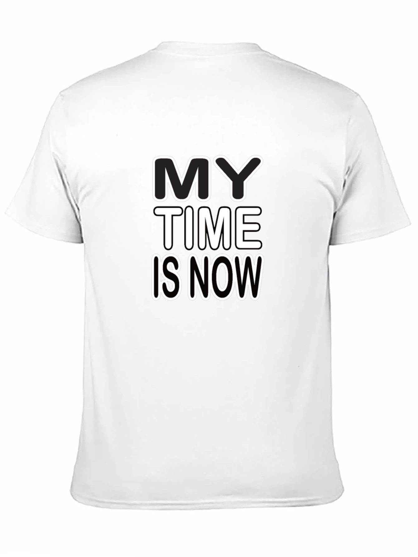 My Time is Now - Graphic Tee