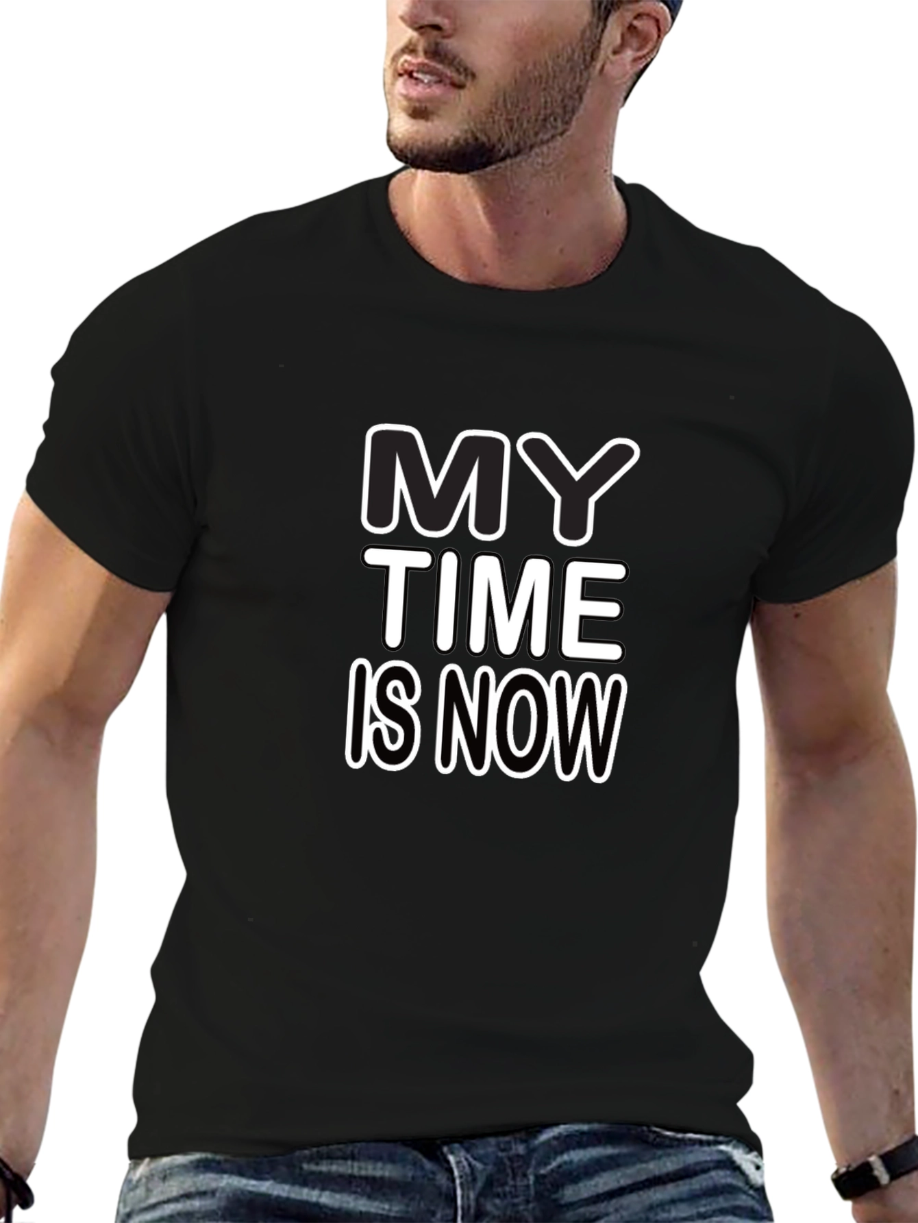 My Time is Now - Graphic Tee