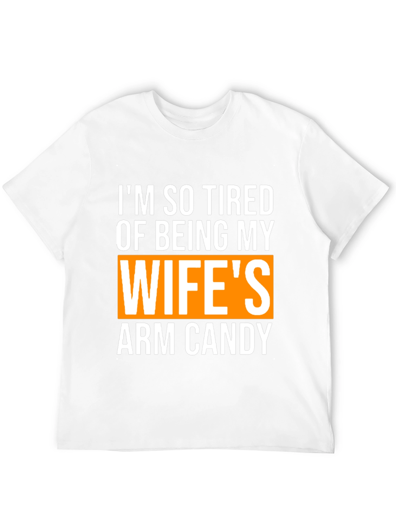 Funny Husband Wife Arm Candy Graphic Tee