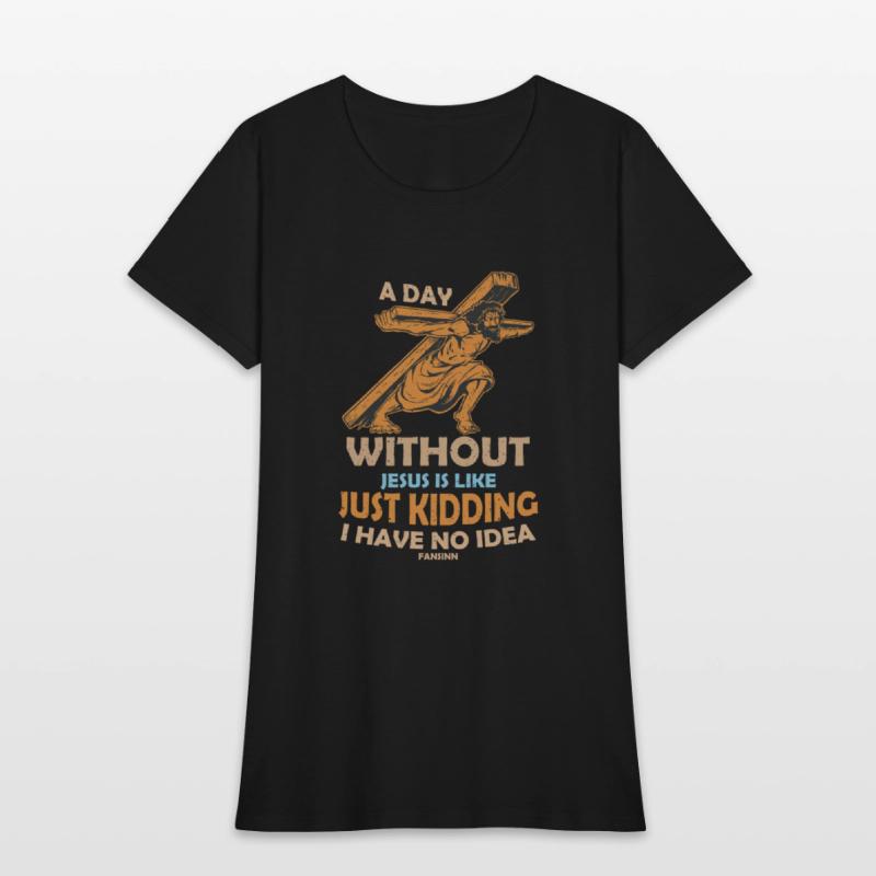 A Day Without Jesus Is Like