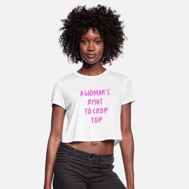 A Woman's Right Crop Top