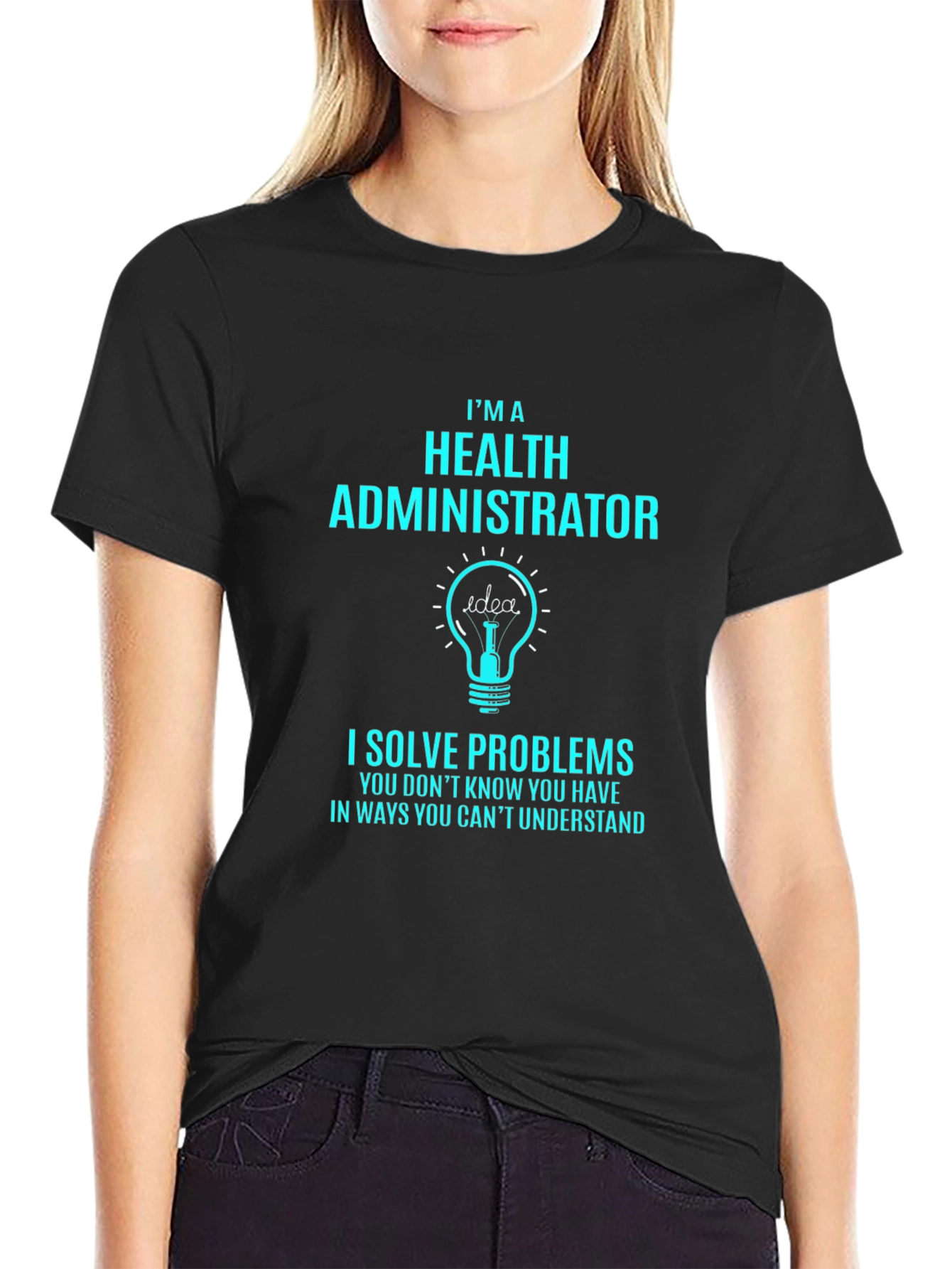 Health Administrator T-Shirt - Problem Solver Tee