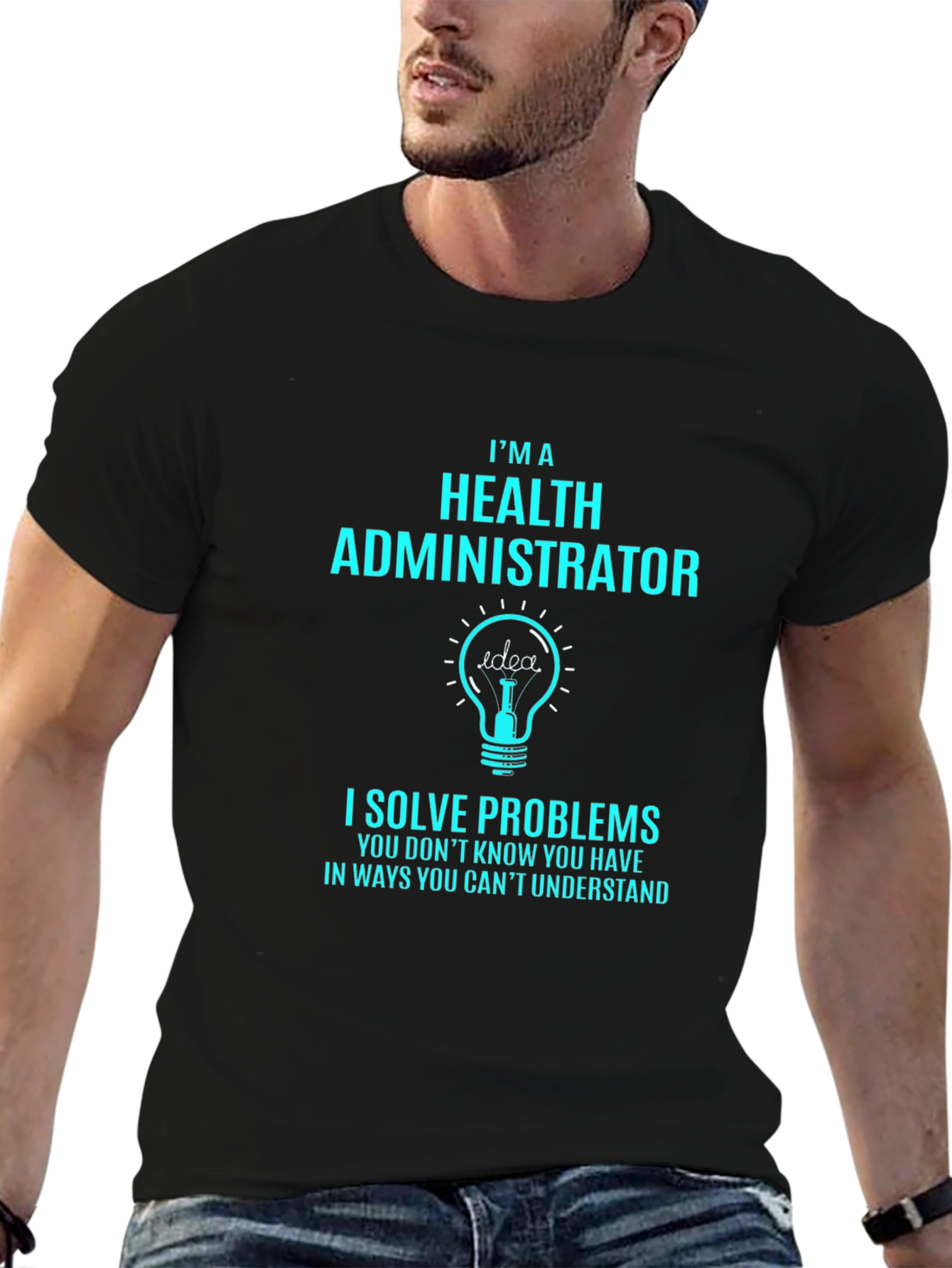Health Administrator T-Shirt - Problem Solver Tee