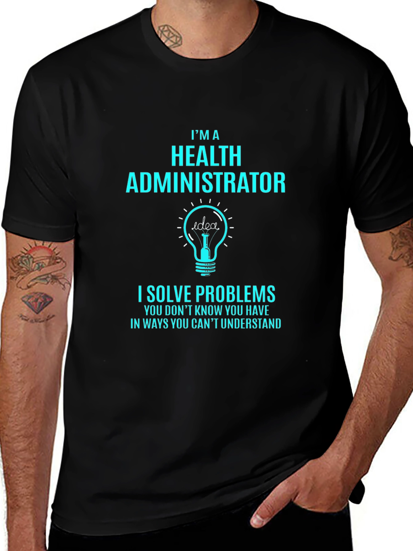 Health Administrator T-Shirt - Problem Solver Tee