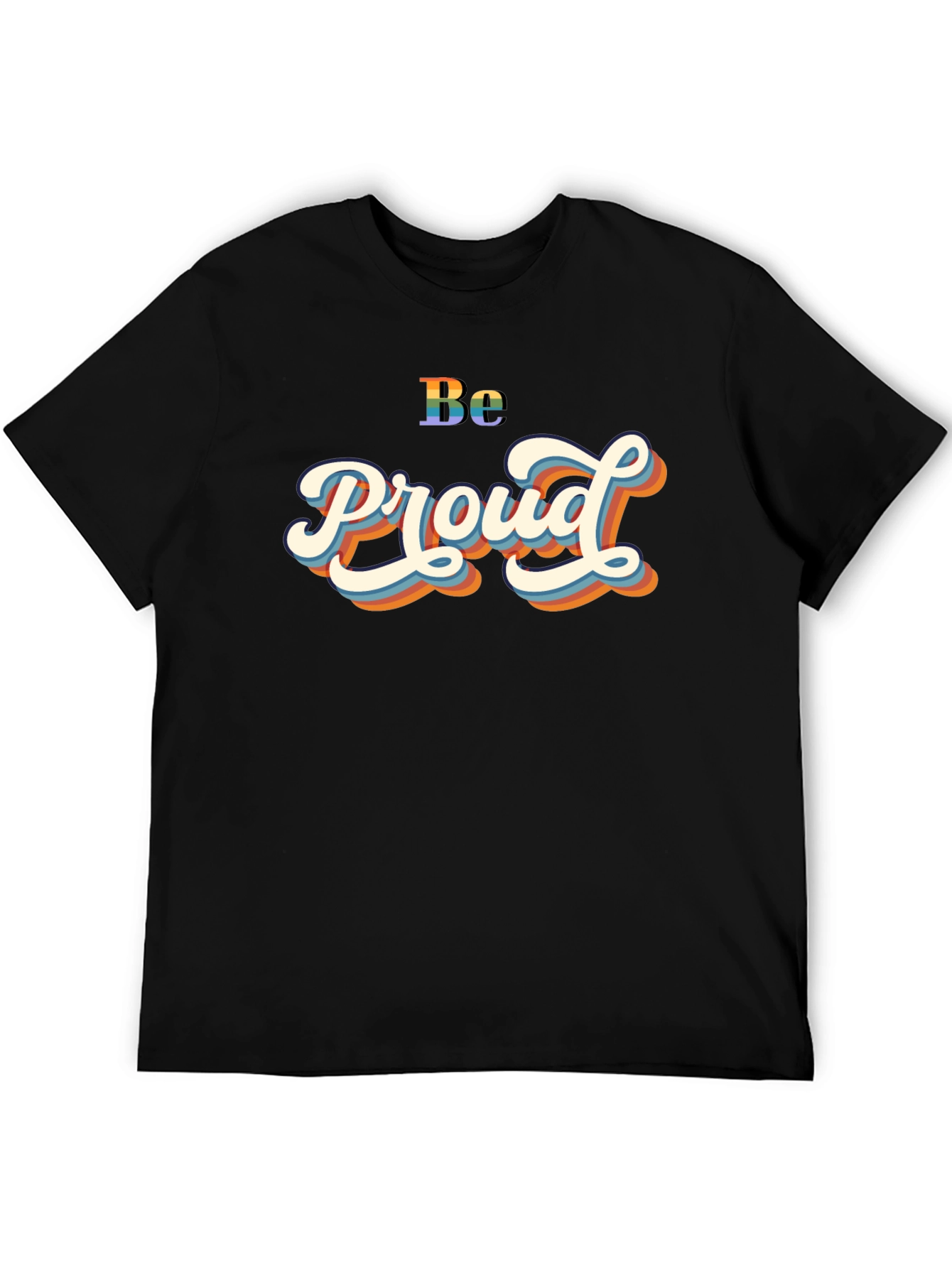 Be Proud Graphic Tee - LGBTQ+ Pride Shirt