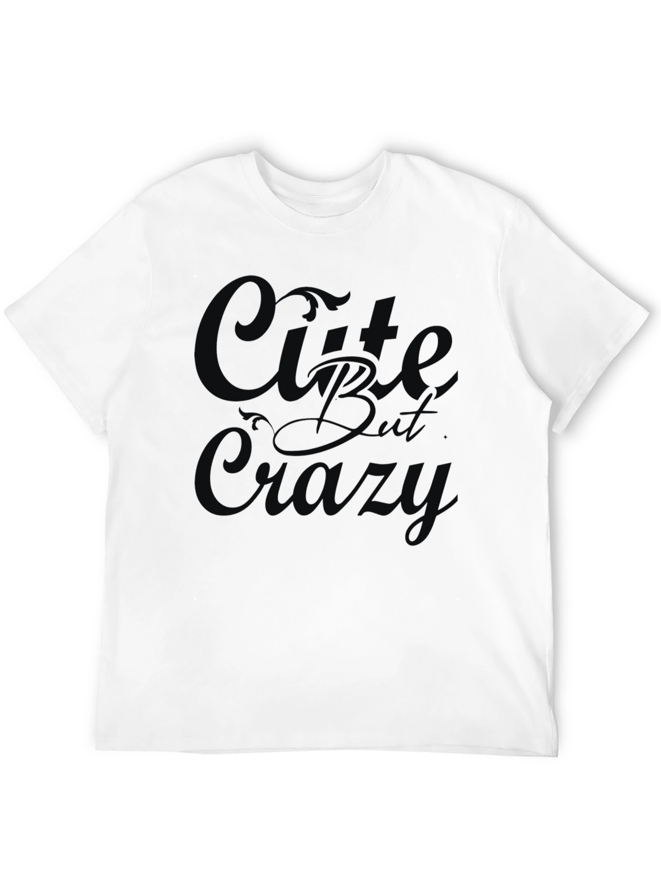 Cute But Crazy Black Graphic Tee