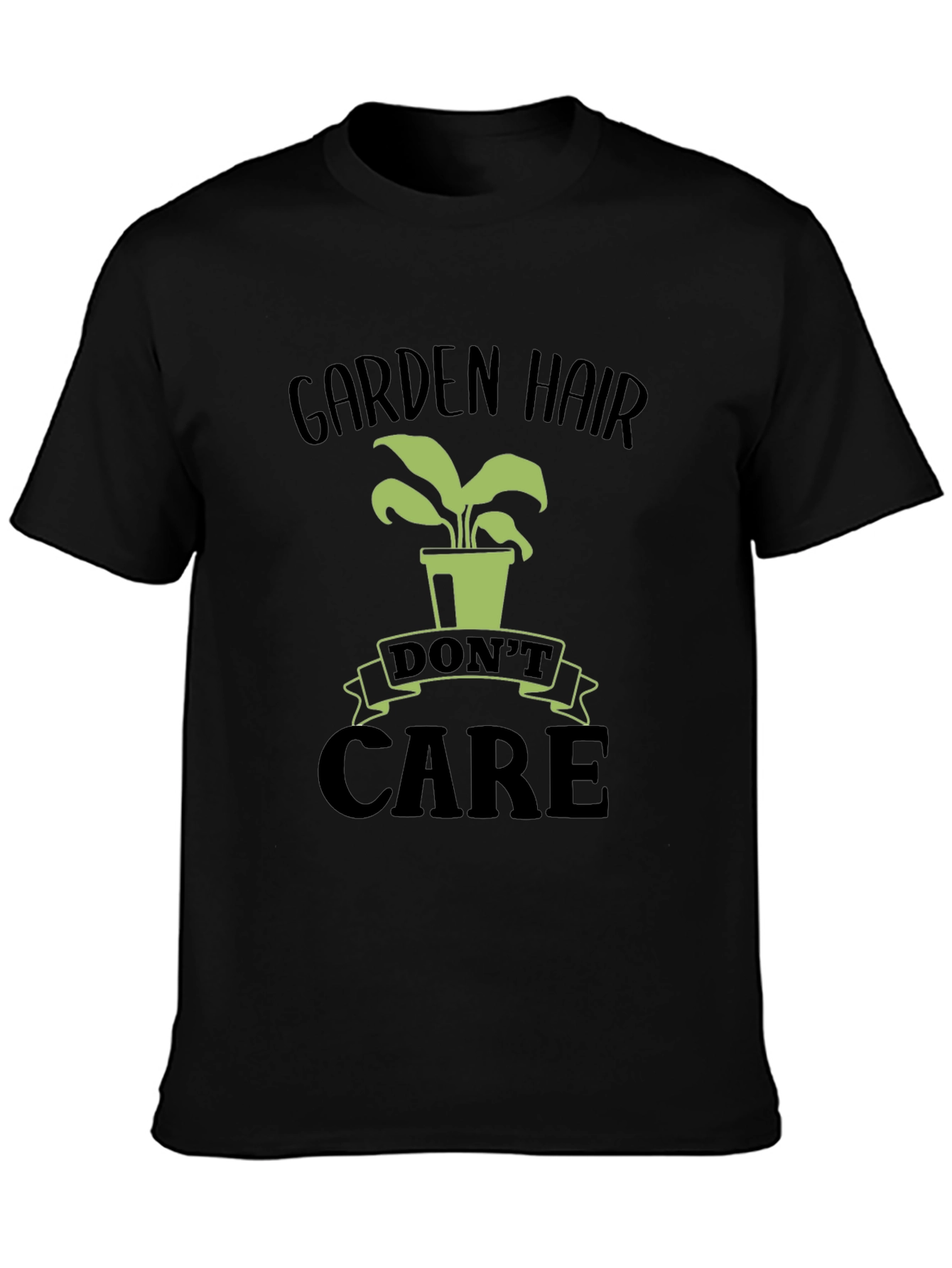 Garden Hair Dont Care T-Shirt
