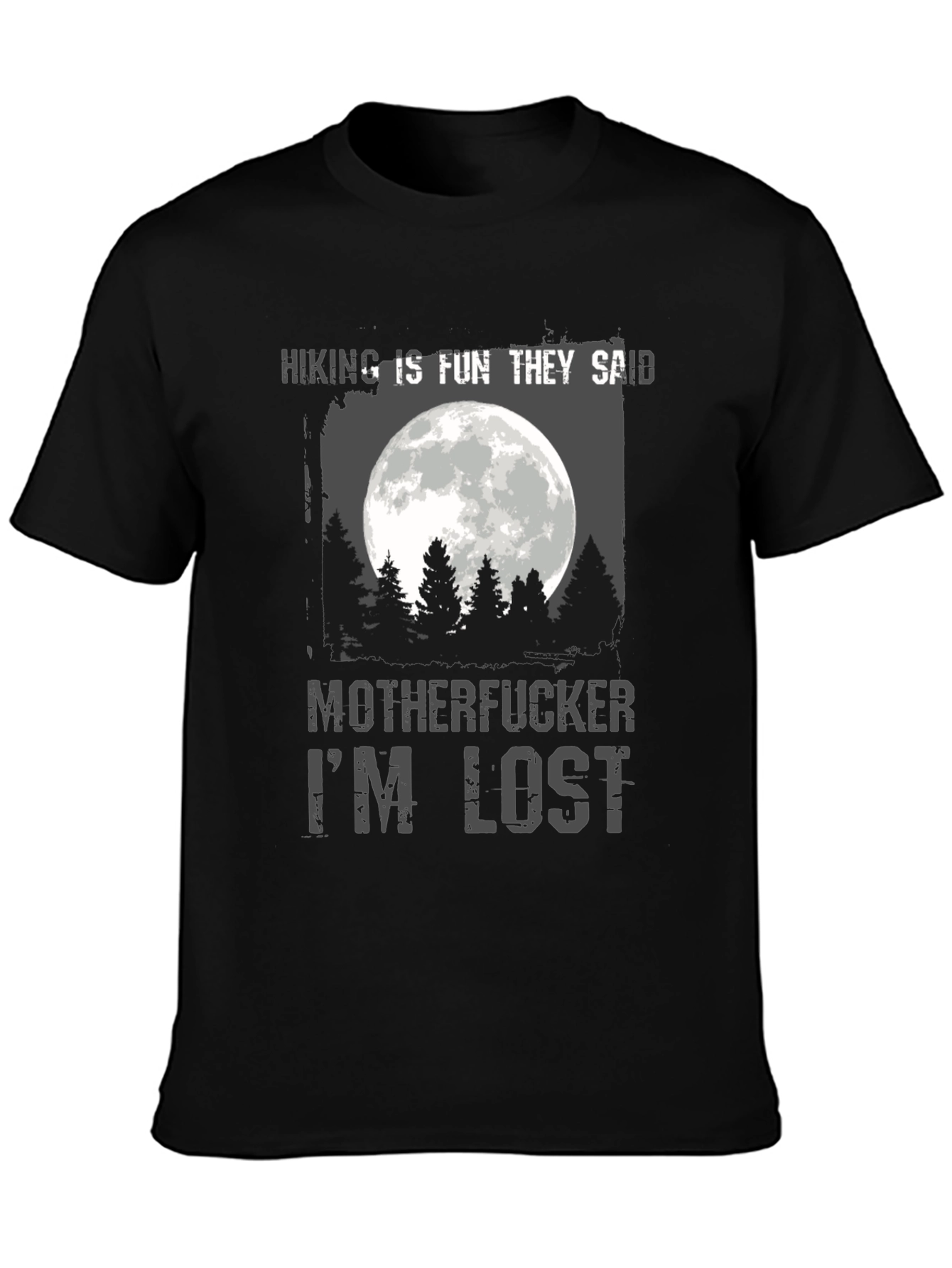 Hiking Is Fun T-Shirt - Humor Tee