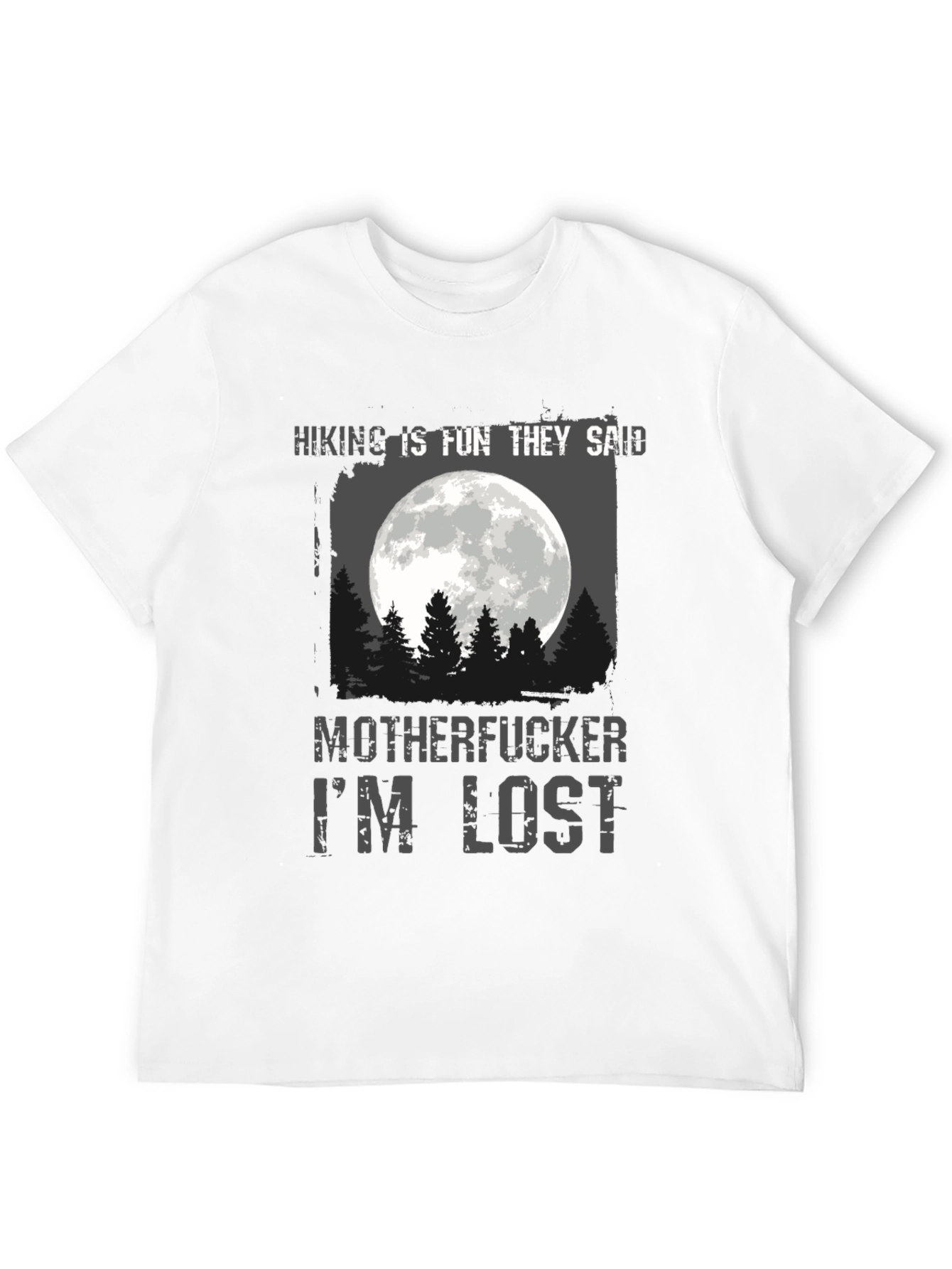 Hiking Is Fun T-Shirt - Humor Tee