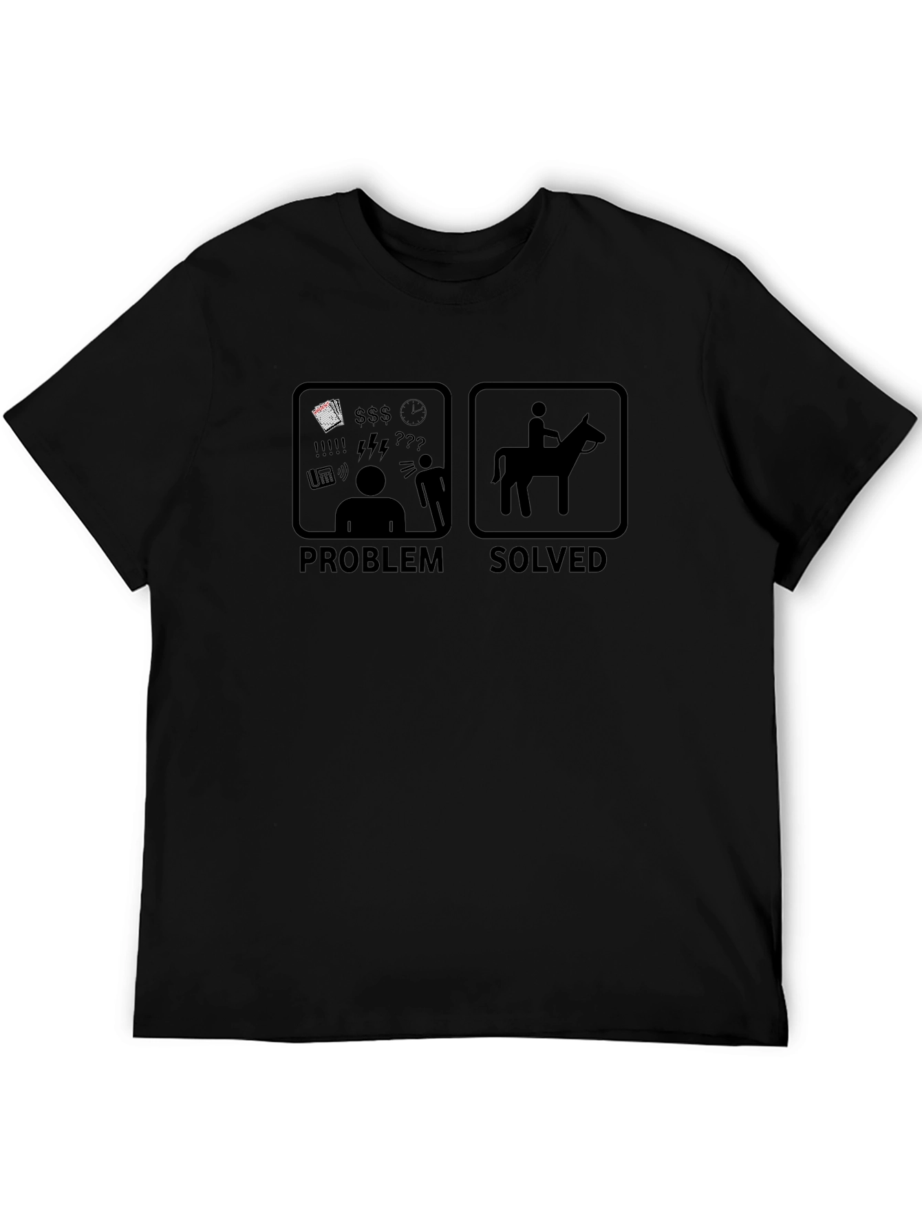 Problem Solved T-Shirt - Horse Riding Humor