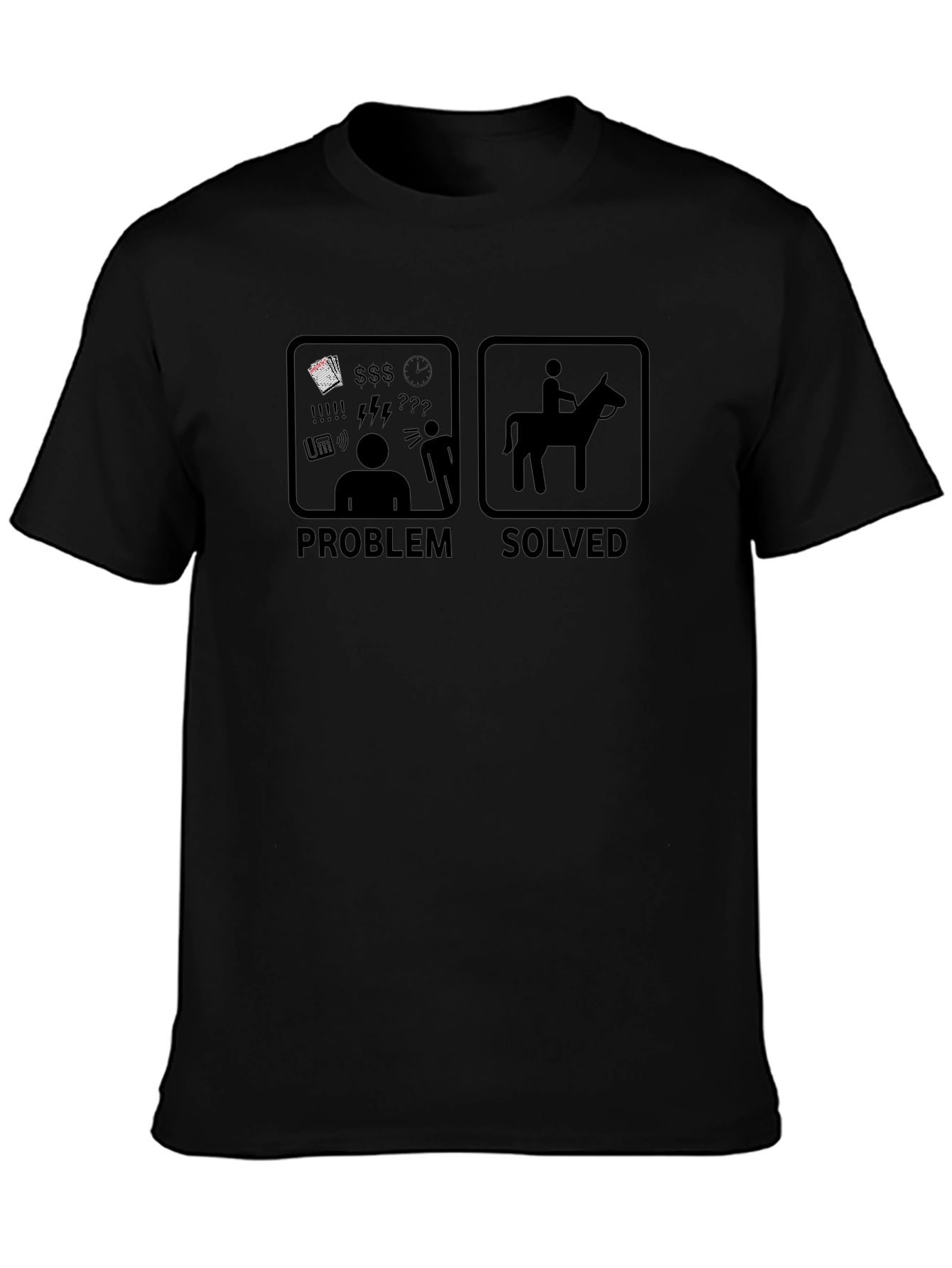 Problem Solved T-Shirt - Horse Riding Humor