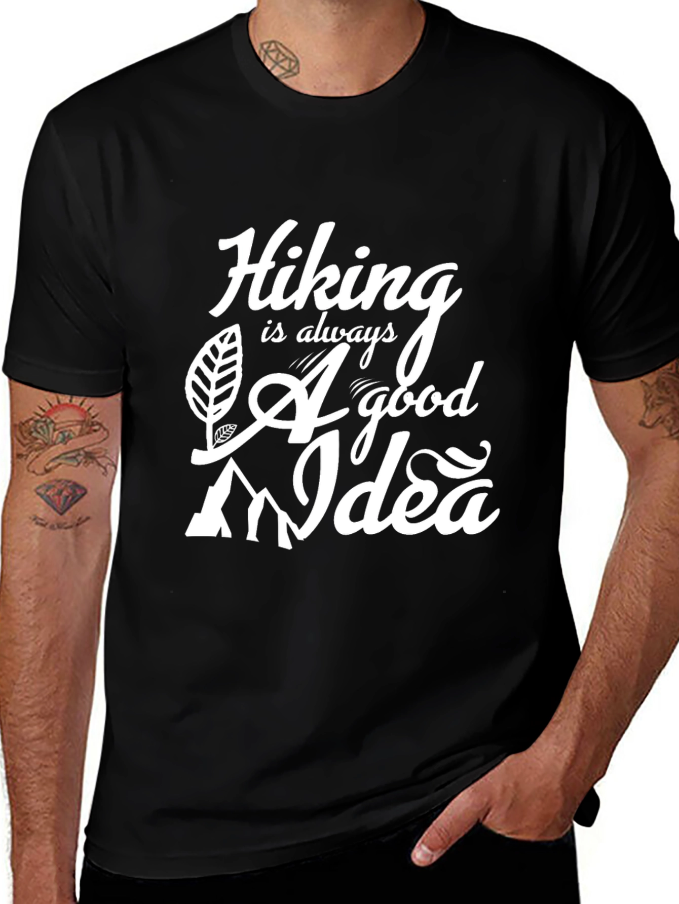 Hiking is Always a Good Idea T-Shirt