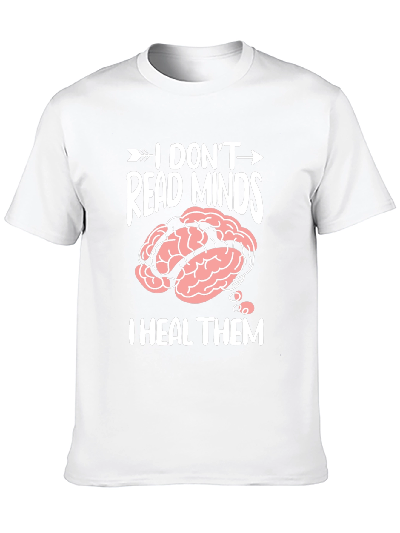 I Dont Read Minds I Heal Them T-Shirt