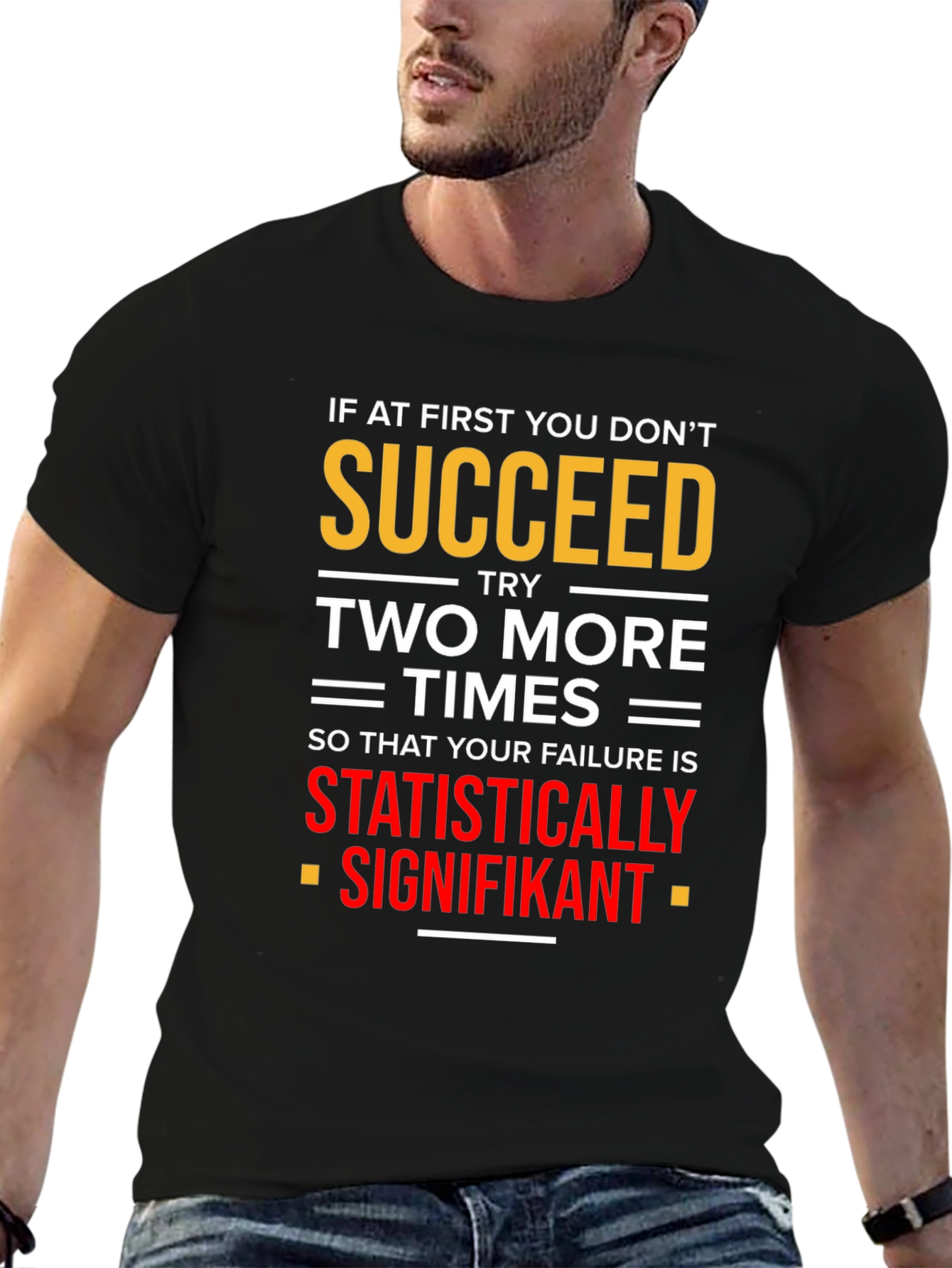 Statistically Signifikant Humor T-Shirt