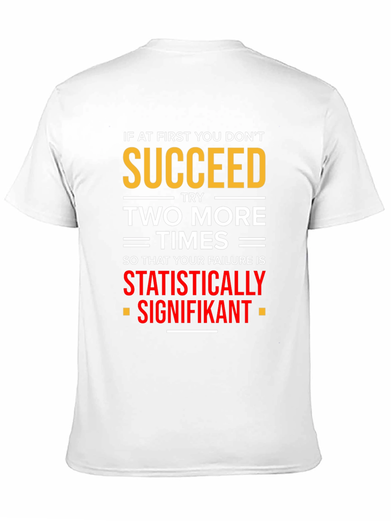 Statistically Signifikant Humor T-Shirt