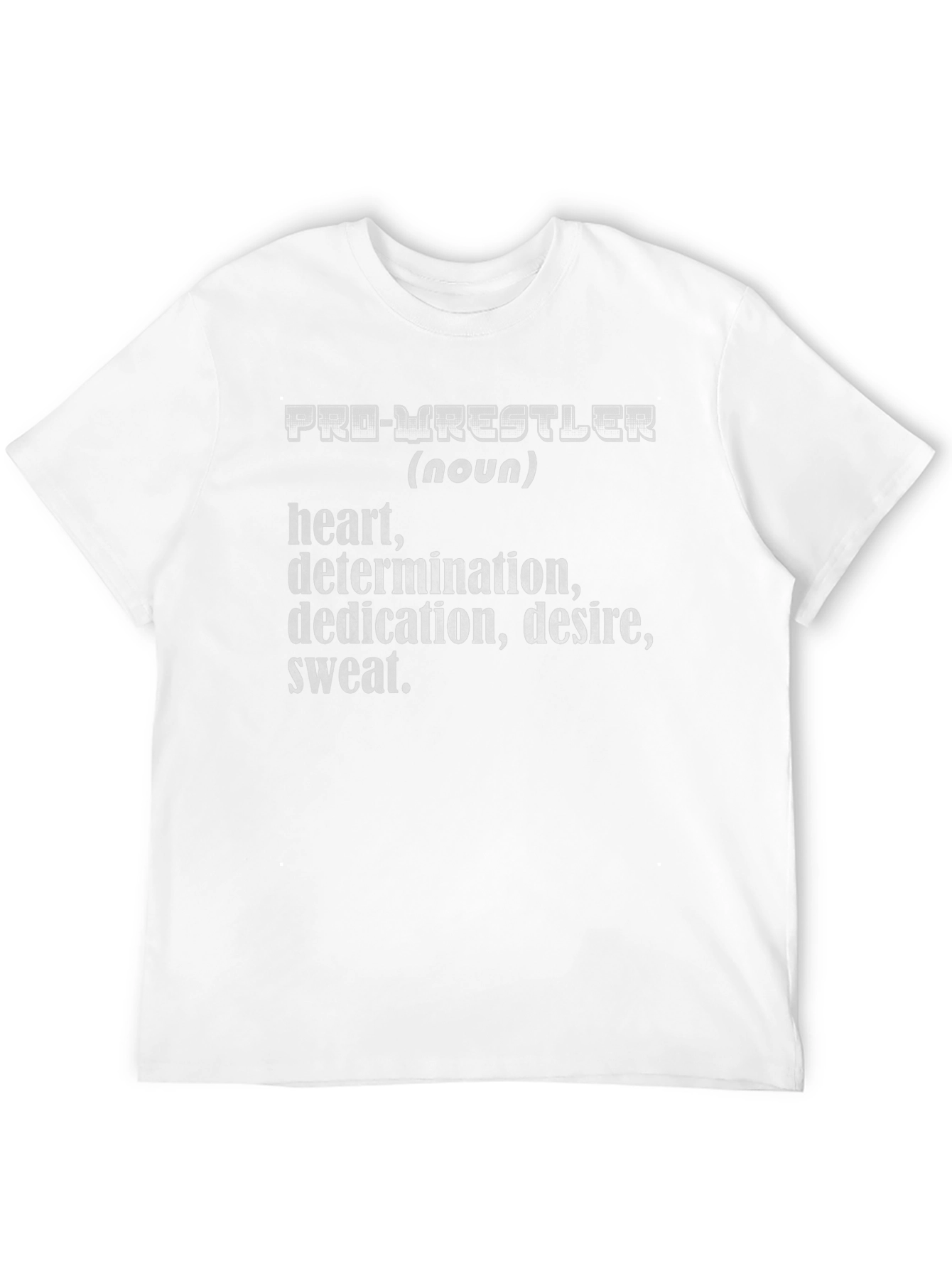 Pro-Wrestler Definition T-Shirt
