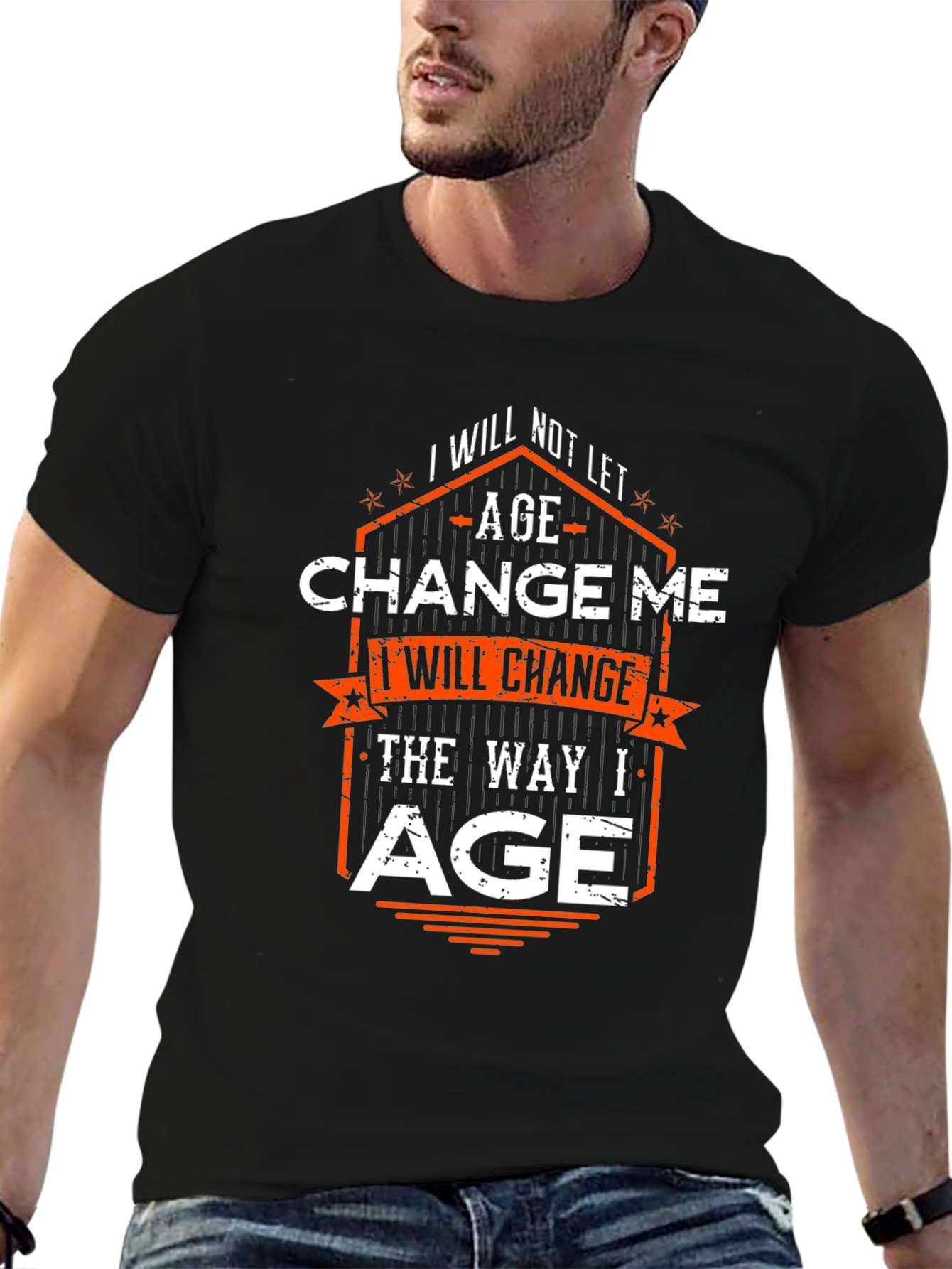 I Will Change the Way I Age Graphic T-Shirt