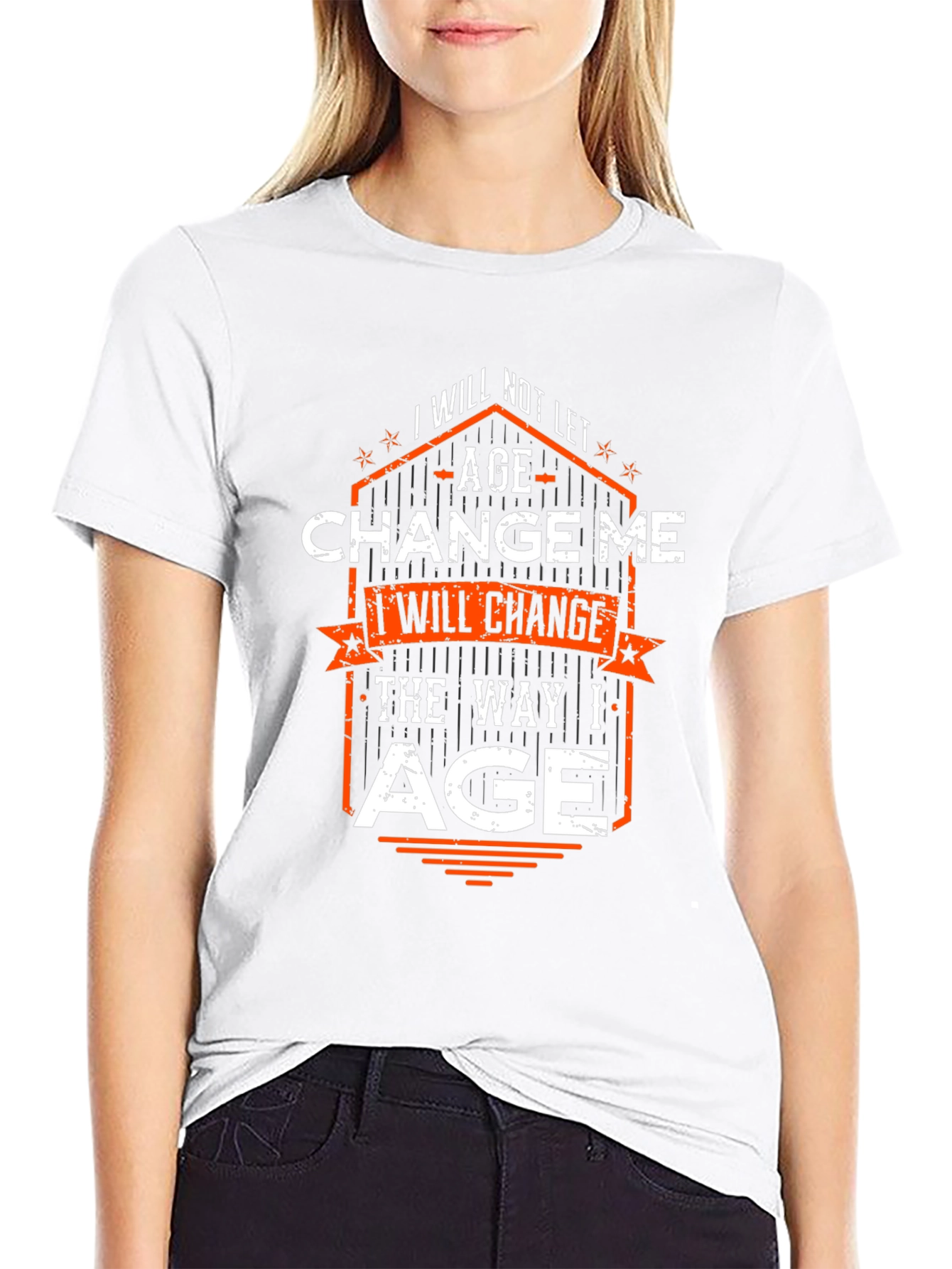 I Will Change the Way I Age Graphic T-Shirt