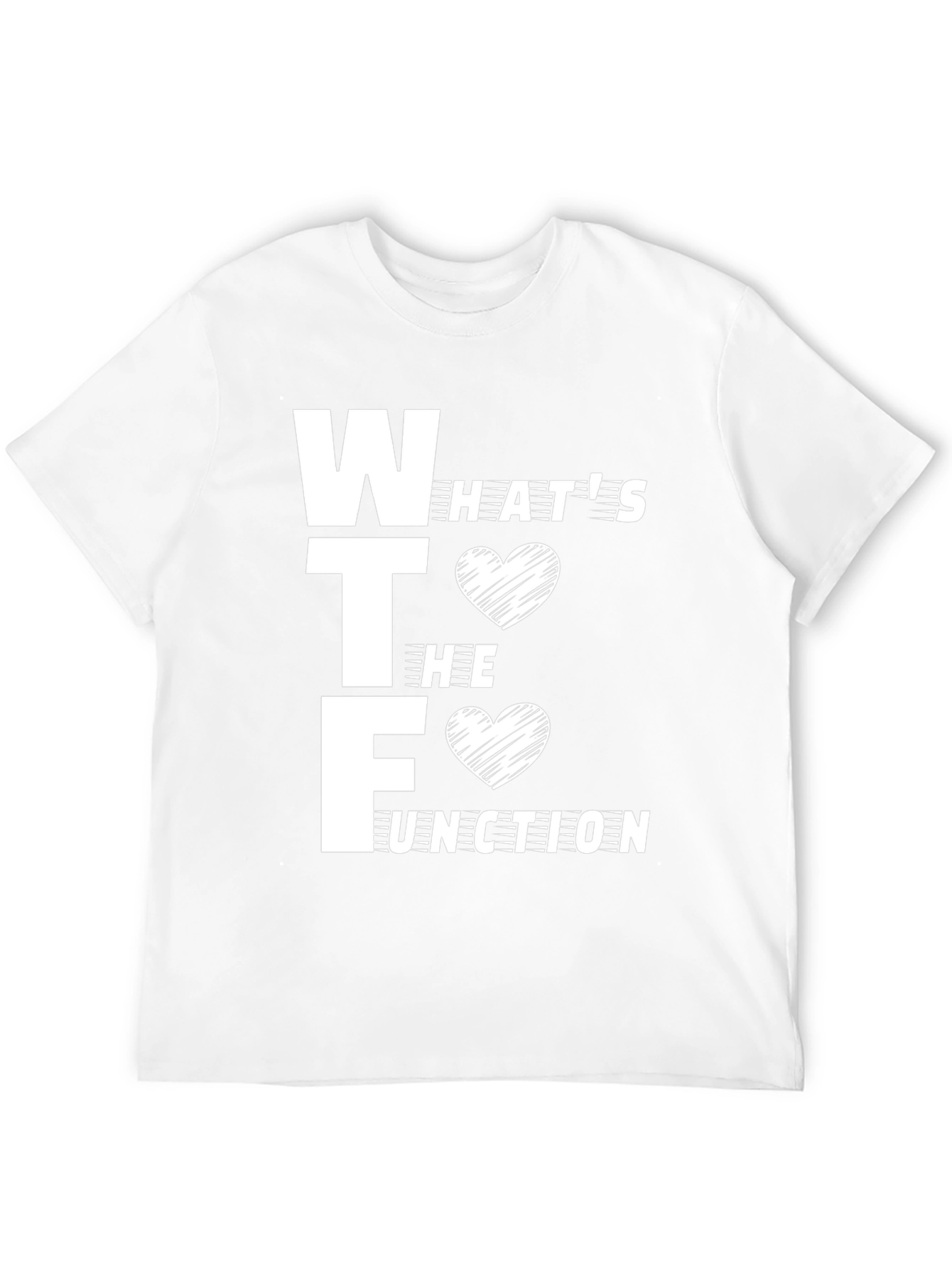 WTF White Graphic Tee - Whats the Function T-Shirt