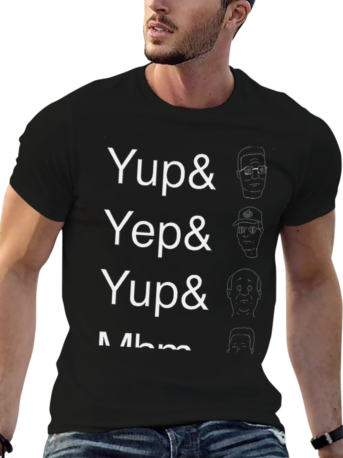 Yup Yep Yup Mhm Funny Graphic T-Shirt