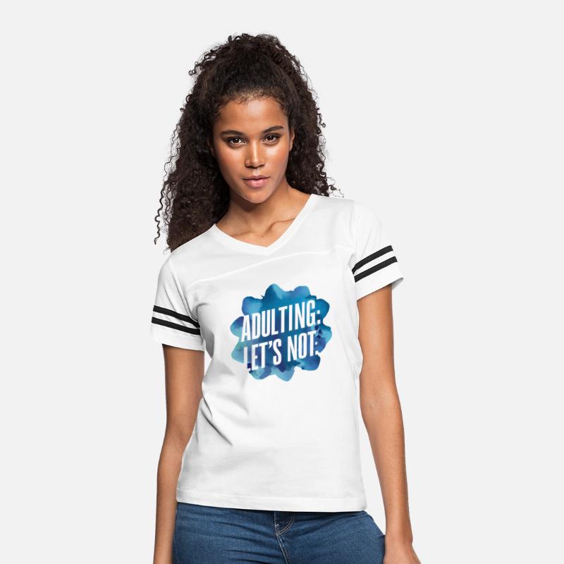 Adulting: Let's Not - Humorous Anti-Adulting