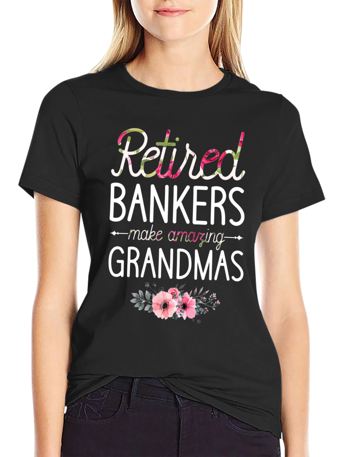 Retired Bankers Make Amazing Grandmas T-Shirt