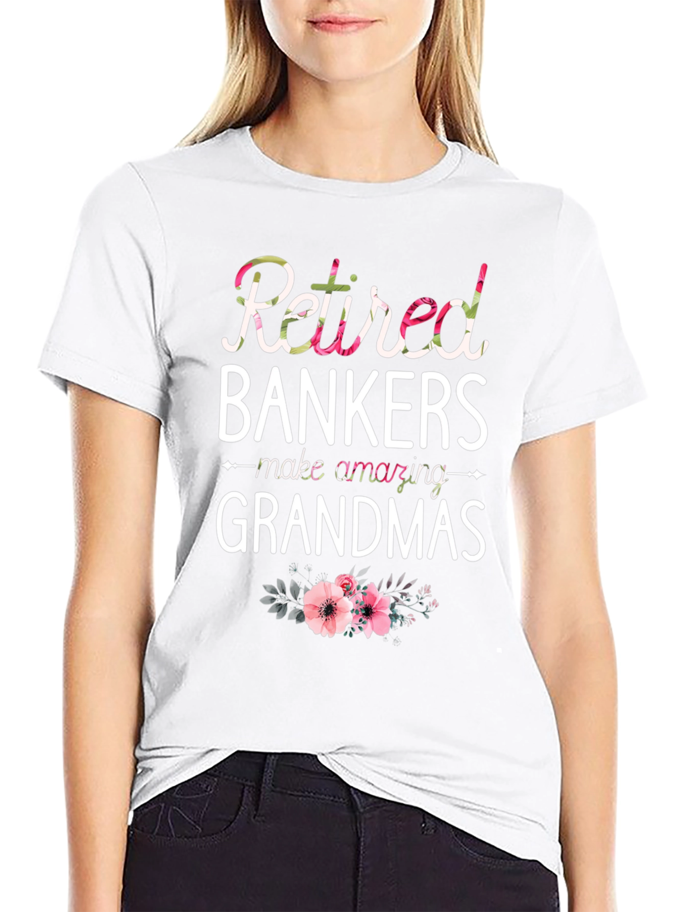 Retired Bankers Make Amazing Grandmas T-Shirt