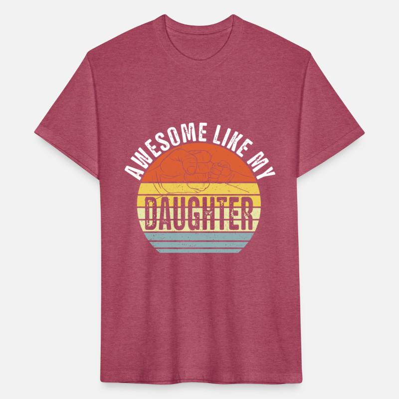Awesome Like My Daughter T-Shirt Fathers Day
