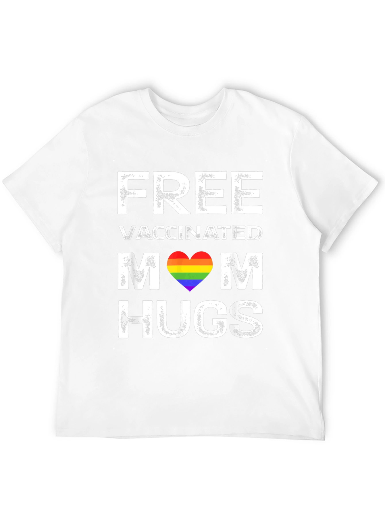 Free Vaccinated Mom Hugs T-Shirt LGBTQ Pride