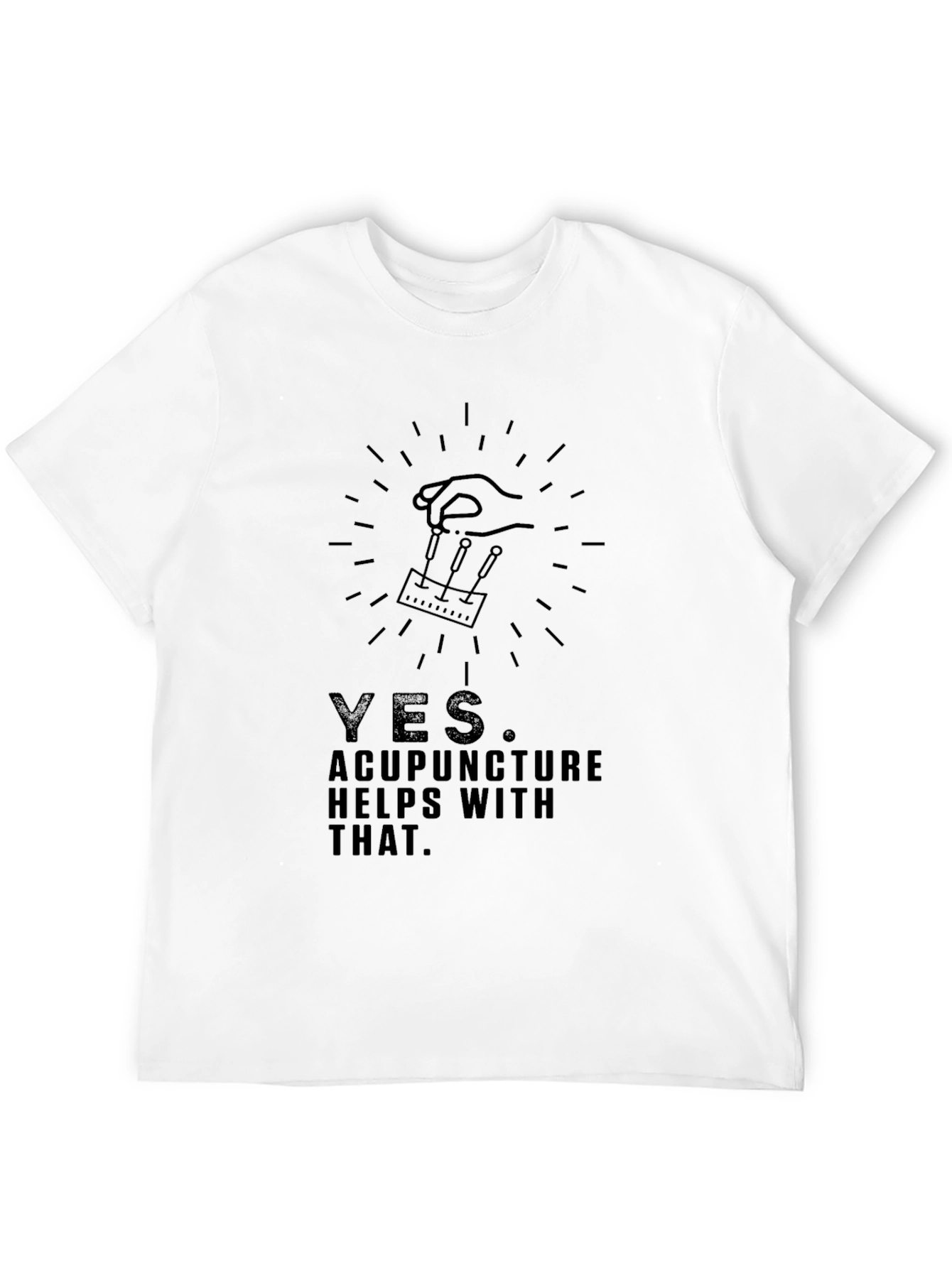 Acupuncture T-Shirt: Yes It Helps With That Funny Tee