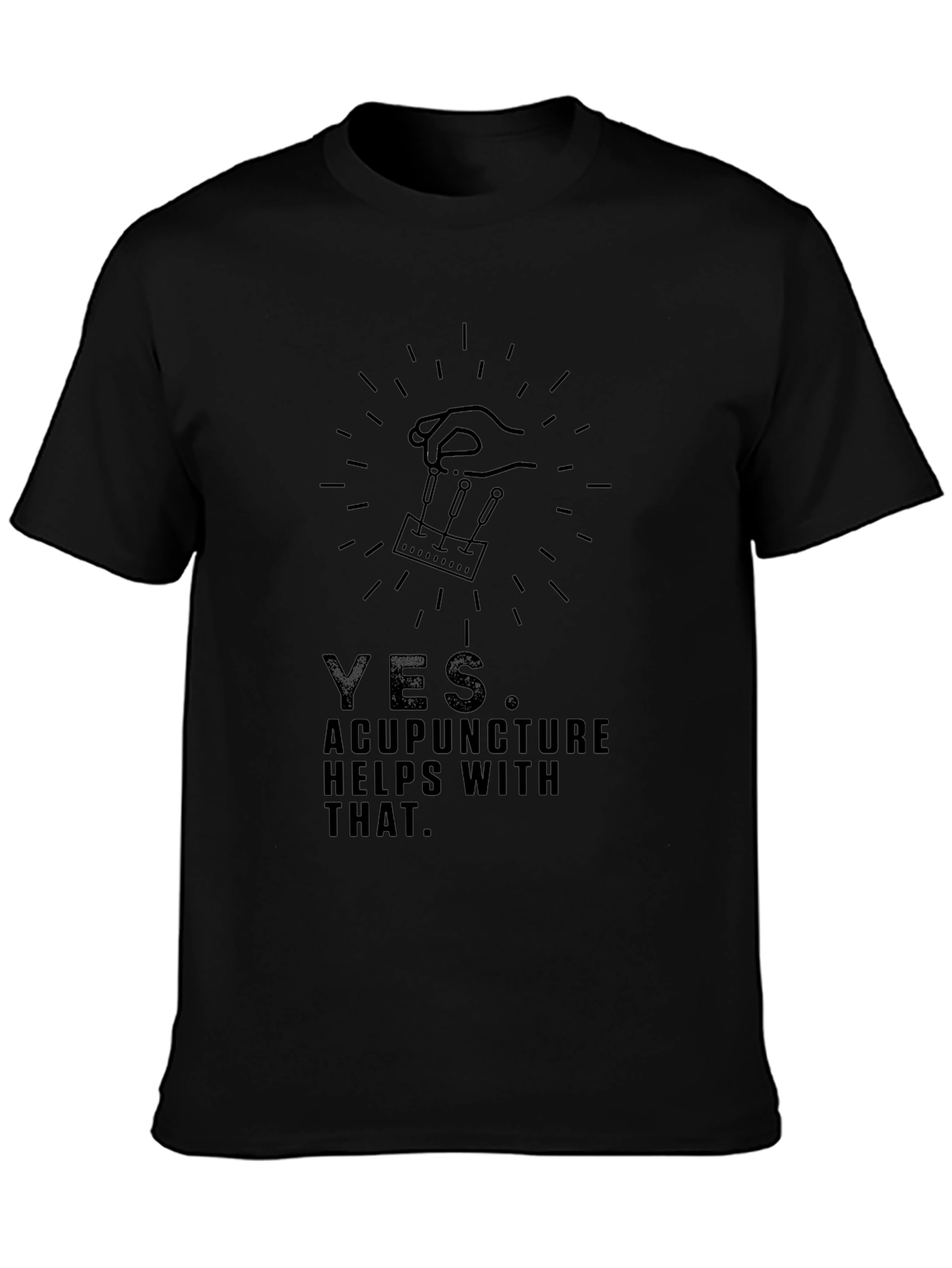 Acupuncture T-Shirt: Yes It Helps With That Funny Tee