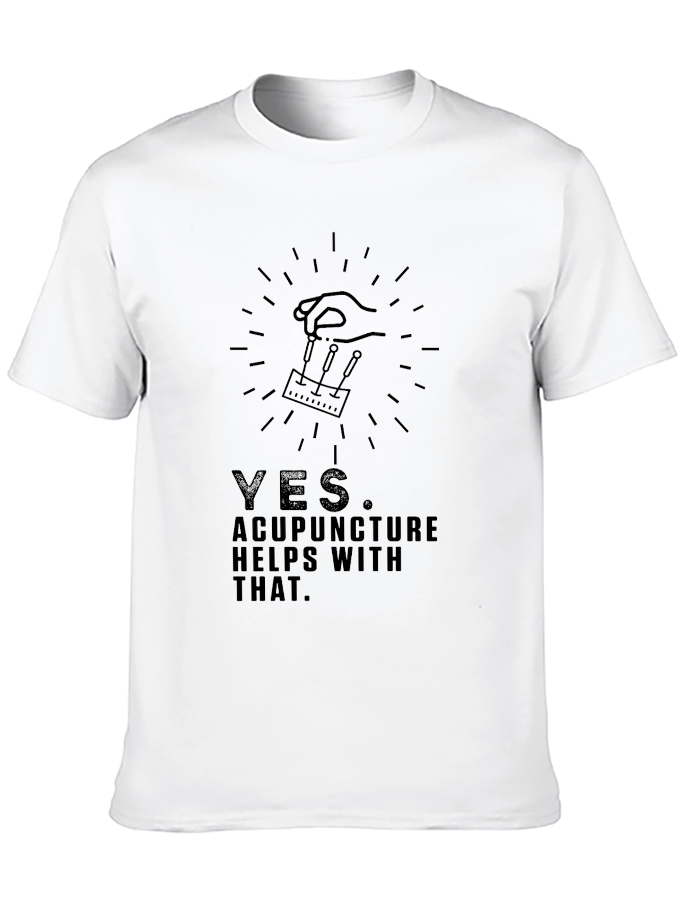 Acupuncture T-Shirt: Yes It Helps With That Funny Tee