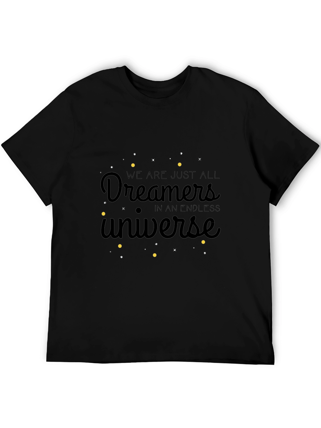 Dreamers in an Endless Universe T-Shirt