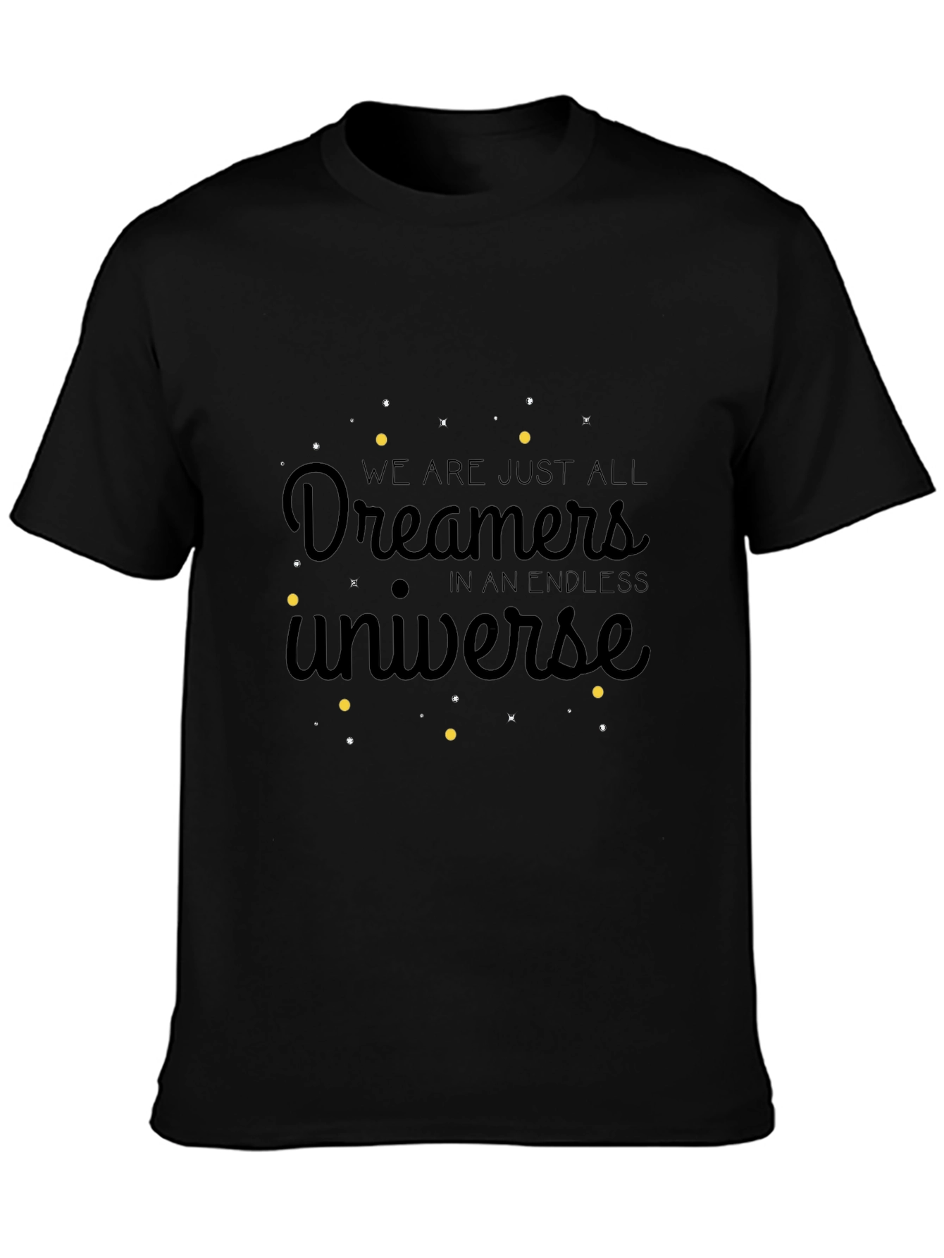 Dreamers in an Endless Universe T-Shirt