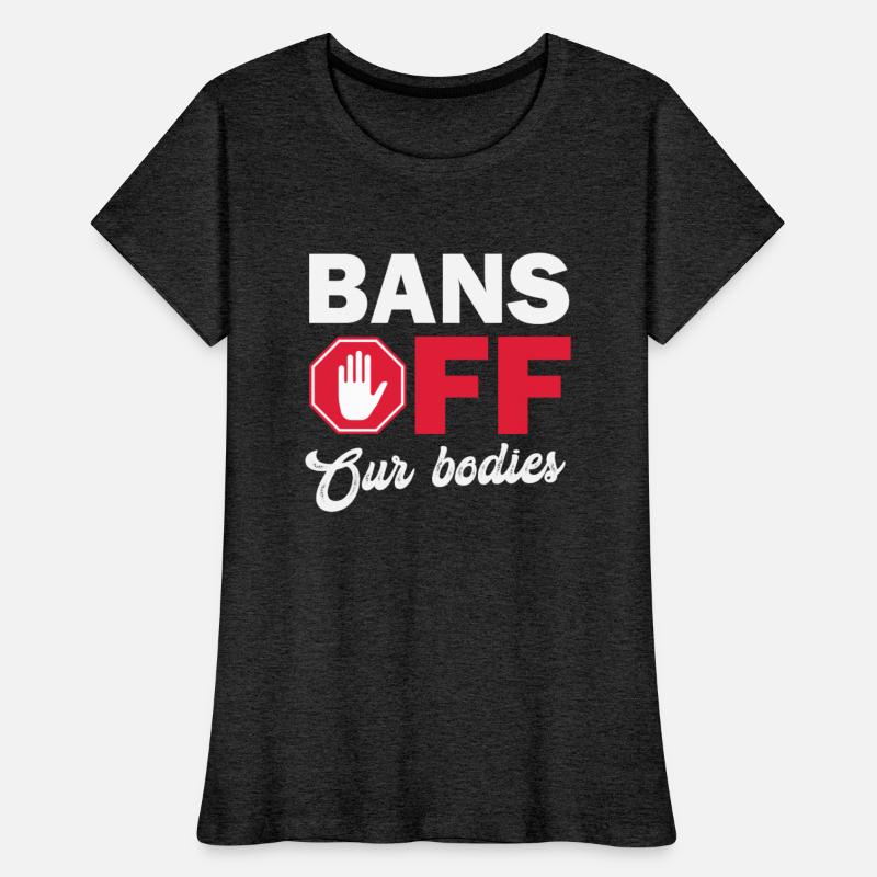 Bans Off Our Bodies Protect Freedom Choose Womens