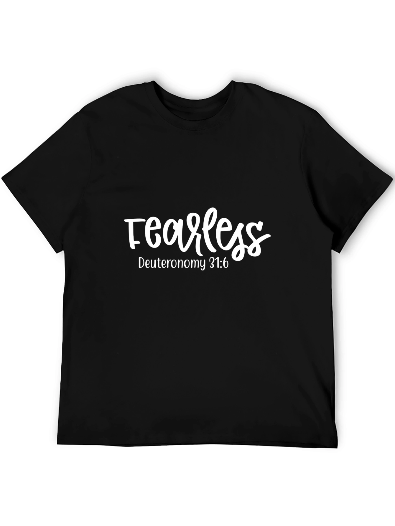 Fearless Graphic Tee - Deuteronomy 31:6