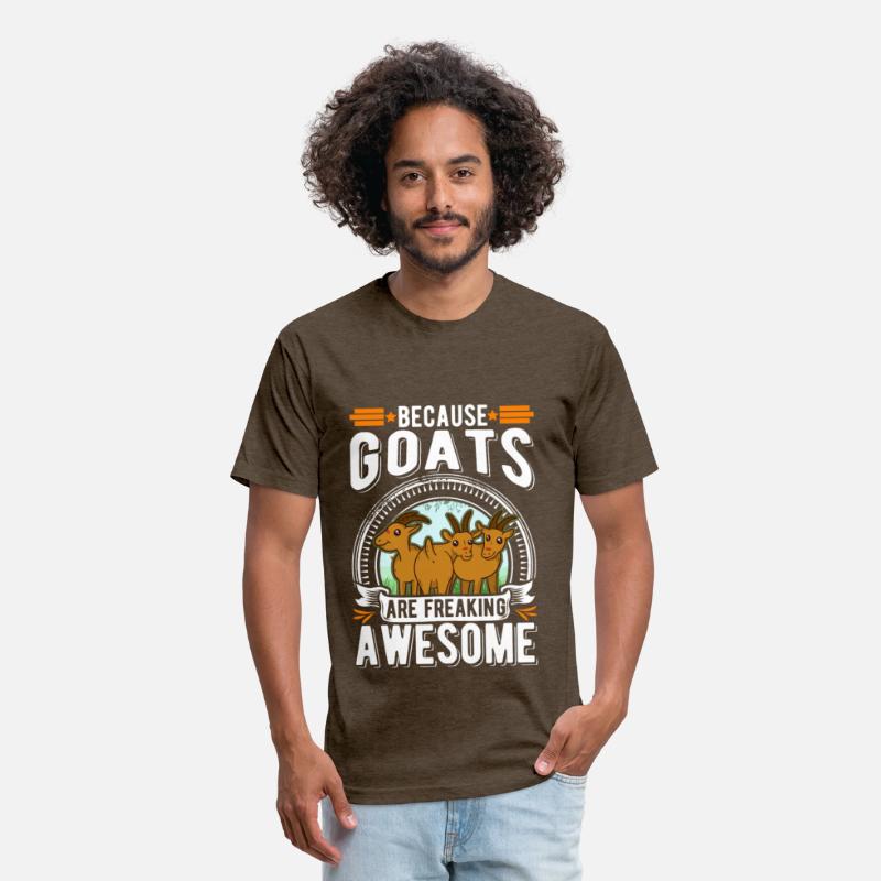 Because Goats Are Freaking Awesome Goat